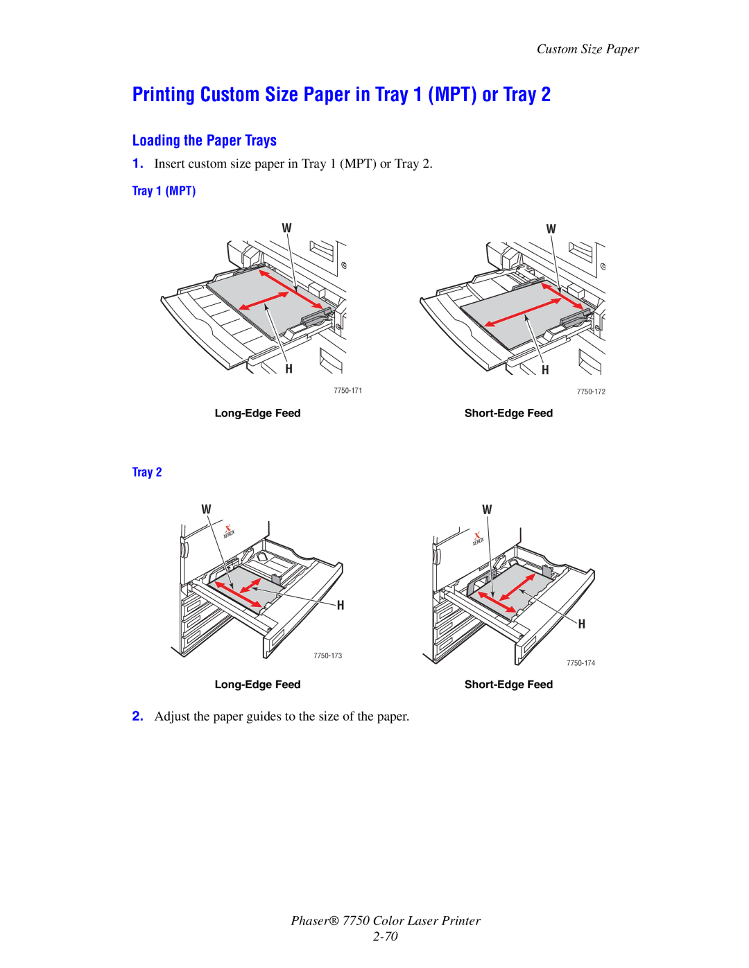 Xerox 7750 manual Printing Custom Size Paper in Tray 1 MPT or Tray, Loading the Paper Trays, Long-Edge Feed Short-Edge Feed 