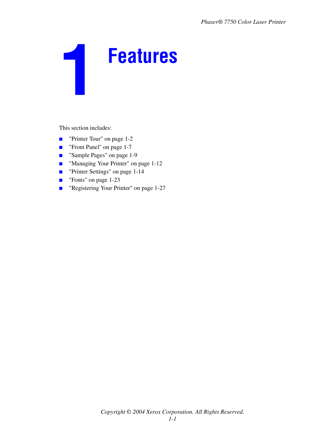 Xerox 7750 manual Features, Copyright 2004 Xerox Corporation. All Rights Reserved 