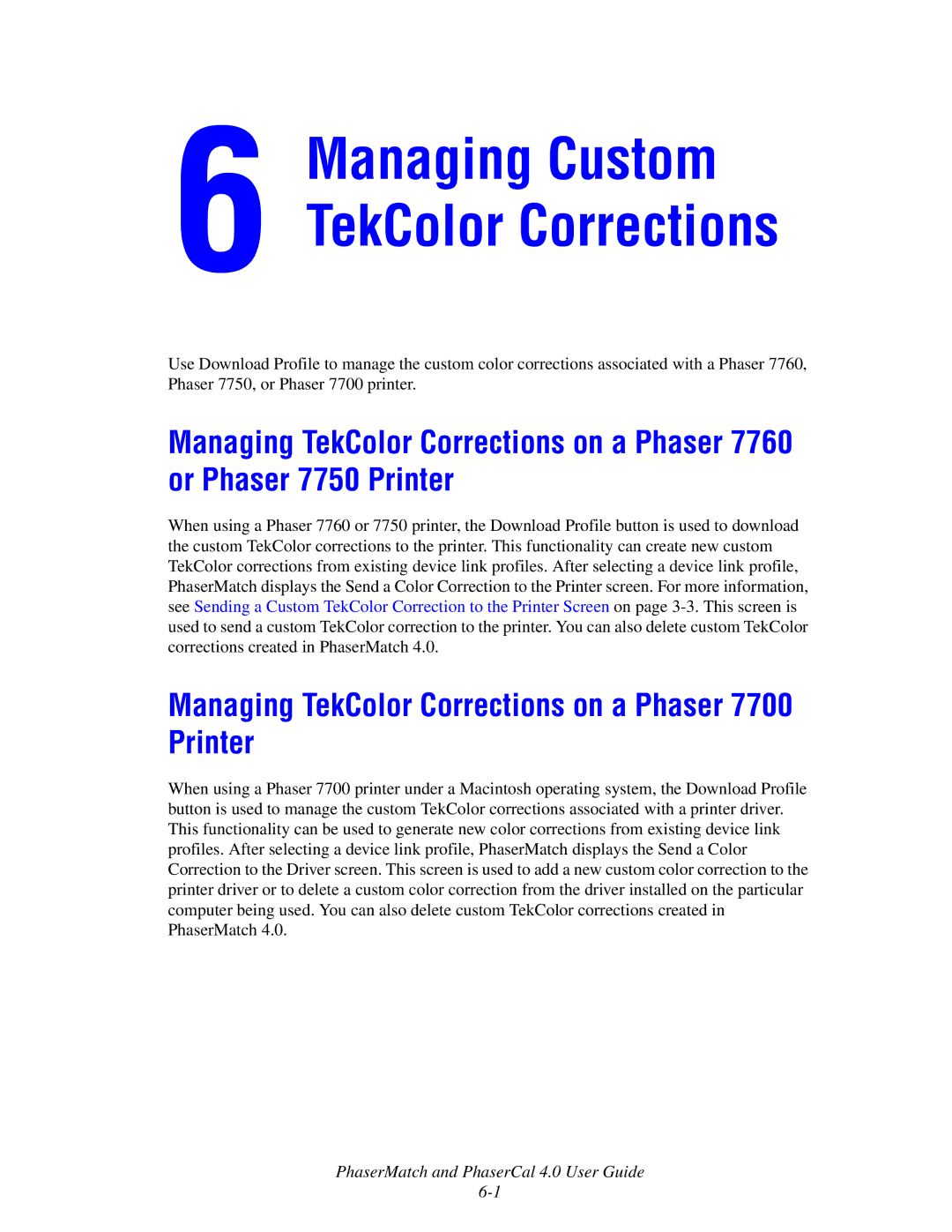 Xerox 7760 manual Managing Custom TekColor Corrections, Managing TekColor Corrections on a Phaser 7700 Printer 