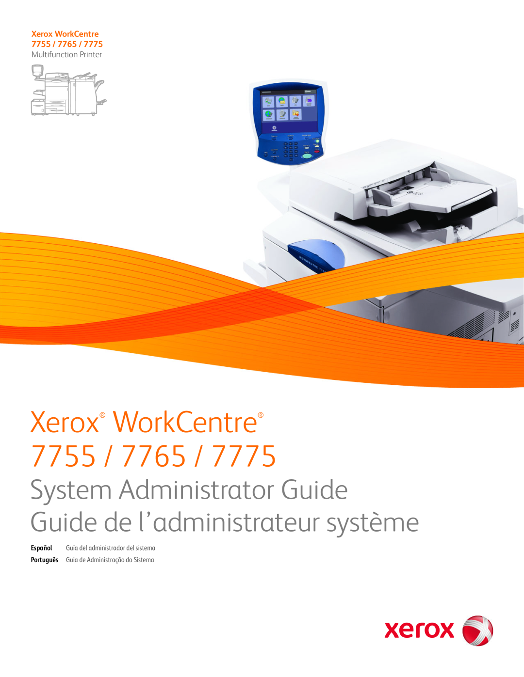 Xerox 7775 manual Xerox WorkCentre 7755 / 7765, Multifunction Printer, Español Guía del administrador del sistema 