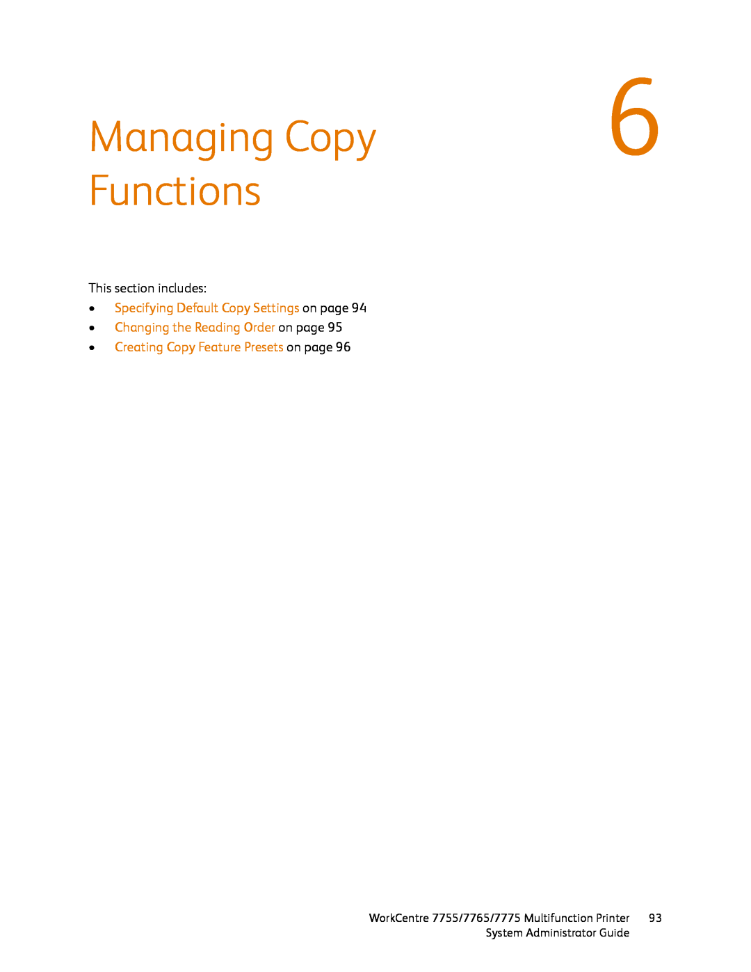 Xerox 7765, 7755 Managing Copy, Functions, •Specifying Default Copy Settings on page, •Changing the Reading Order on page 