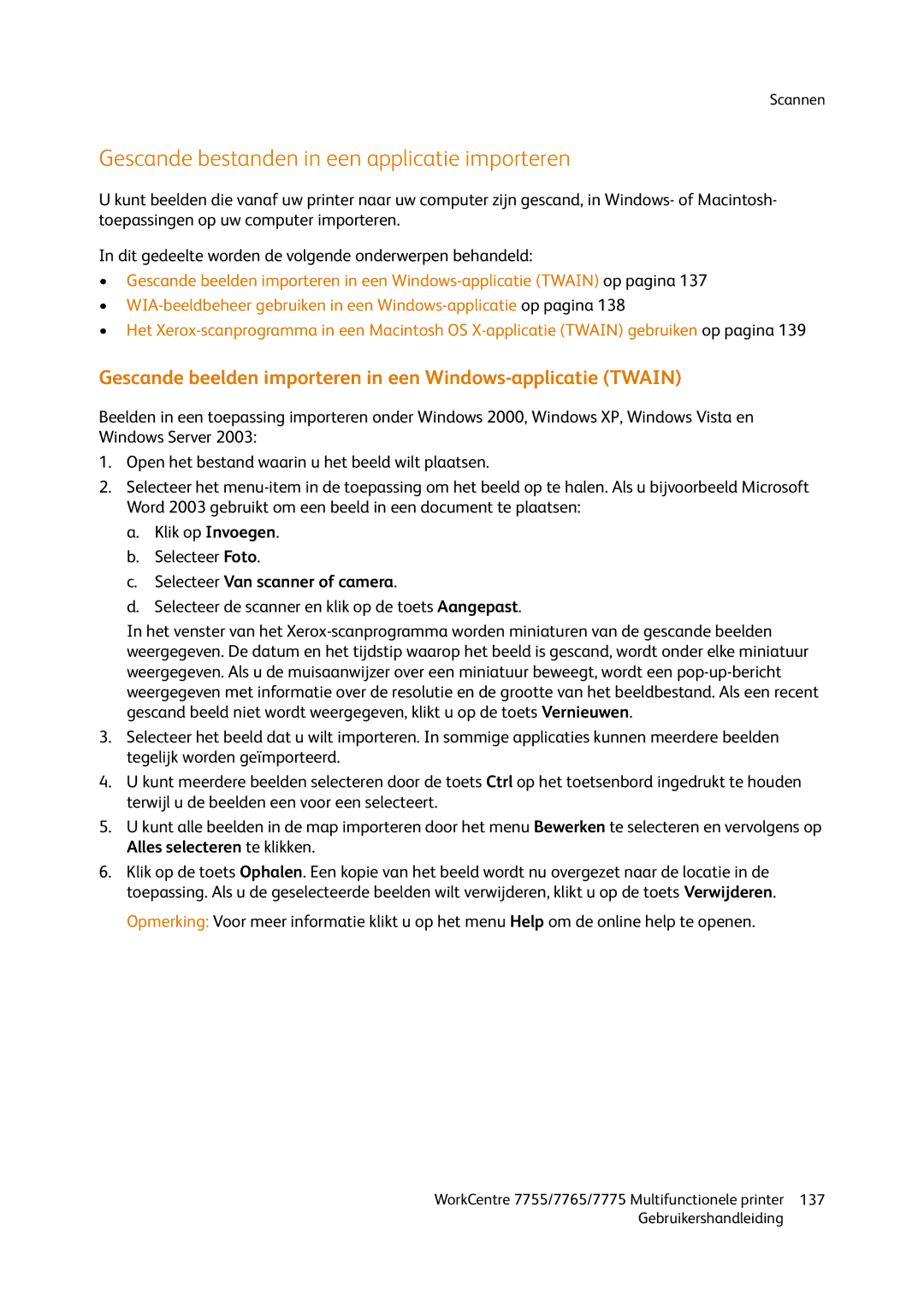 Xerox 7775 Gescande bestanden in een applicatie importeren, Gescande beelden importeren in een Windows-applicatie Twain 