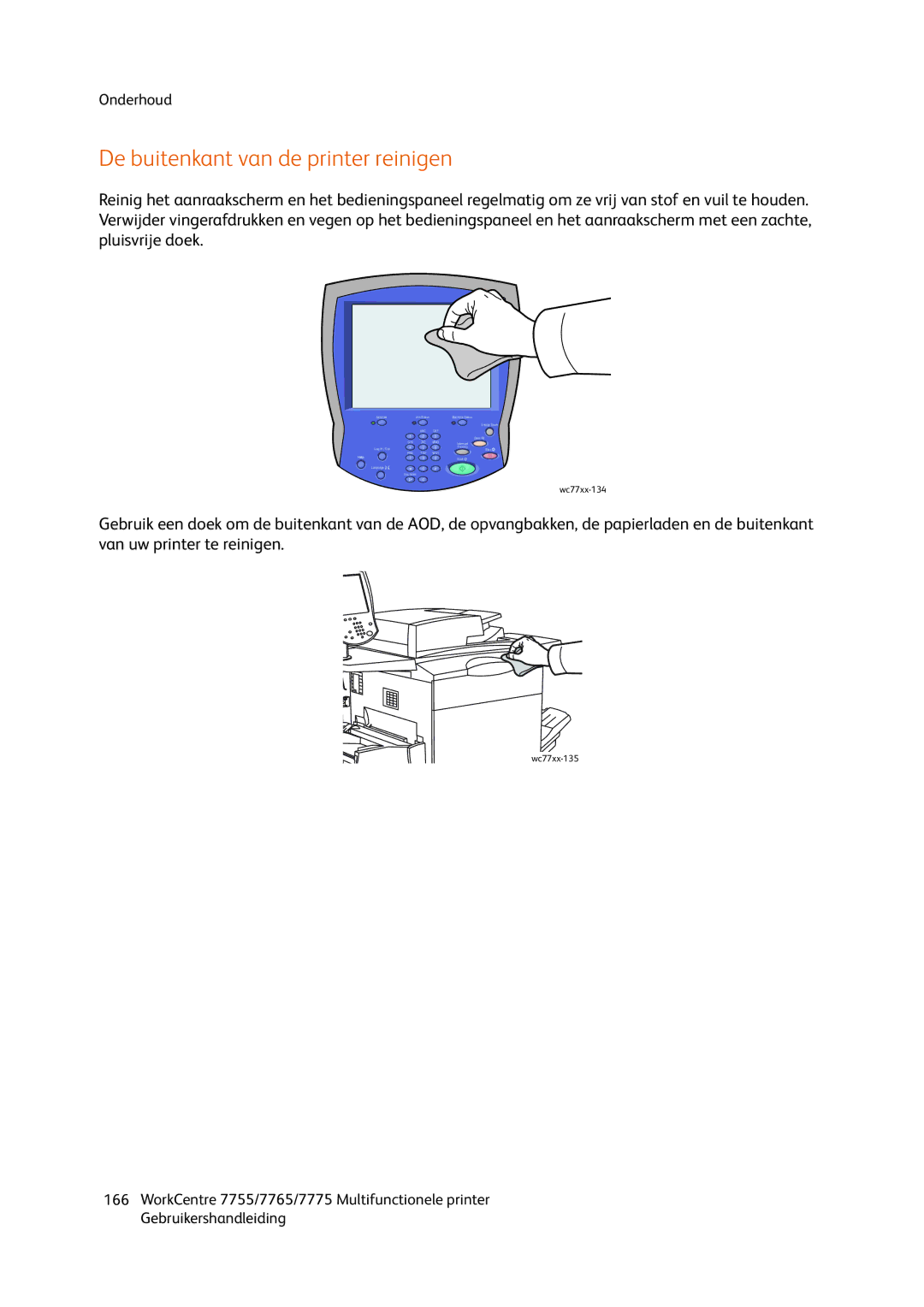 Xerox 7755, 7765, 7775 manual De buitenkant van de printer reinigen 