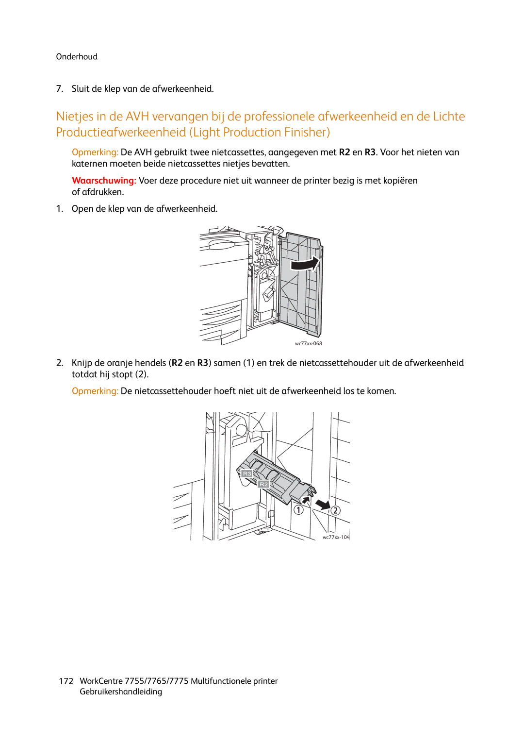 Xerox 7755, 7765, 7775 manual Sluit de klep van de afwerkeenheid 