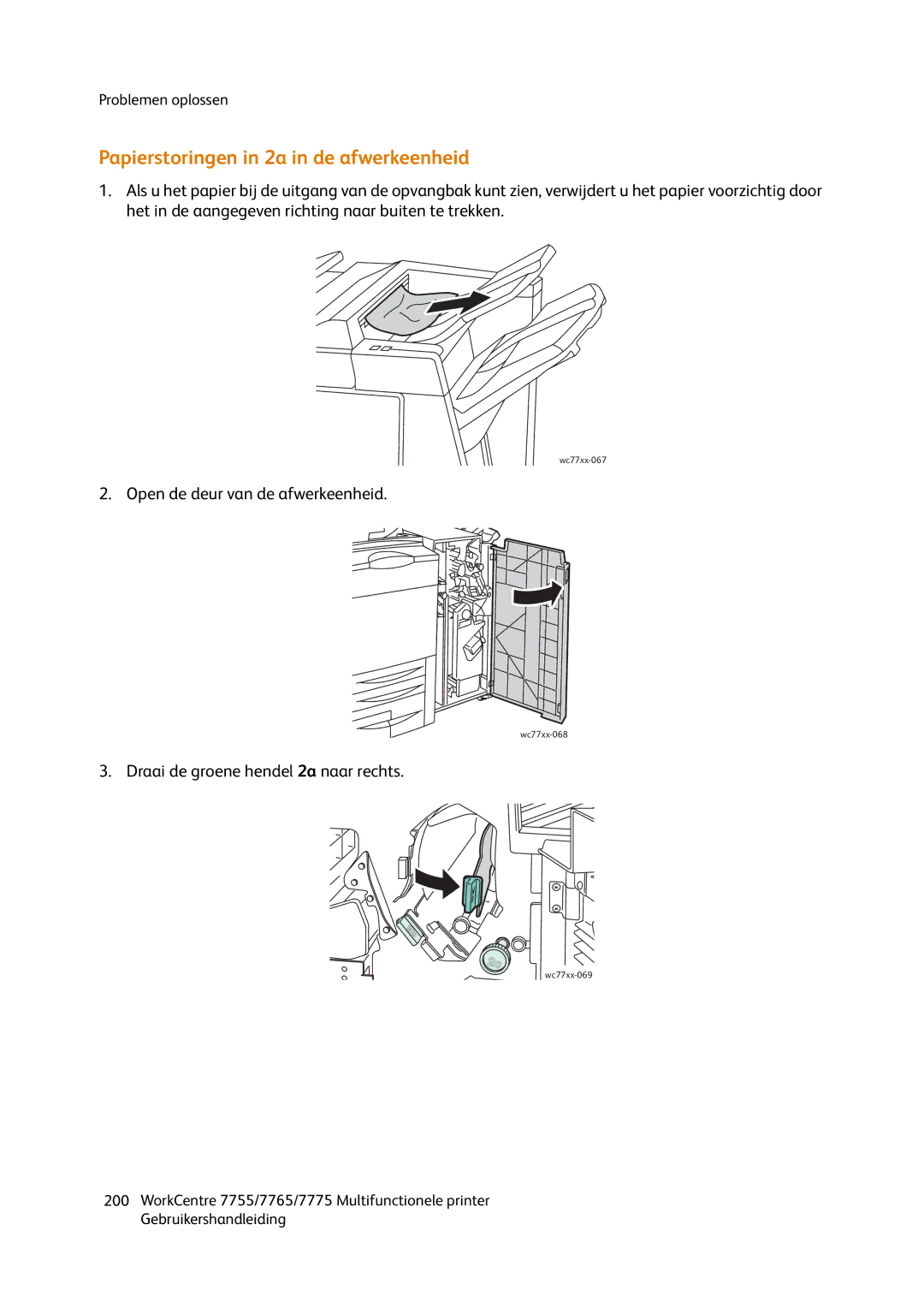 Xerox 7775, 7765, 7755 manual Papierstoringen in 2a in de afwerkeenheid, Draai de groene hendel 2a naar rechts 