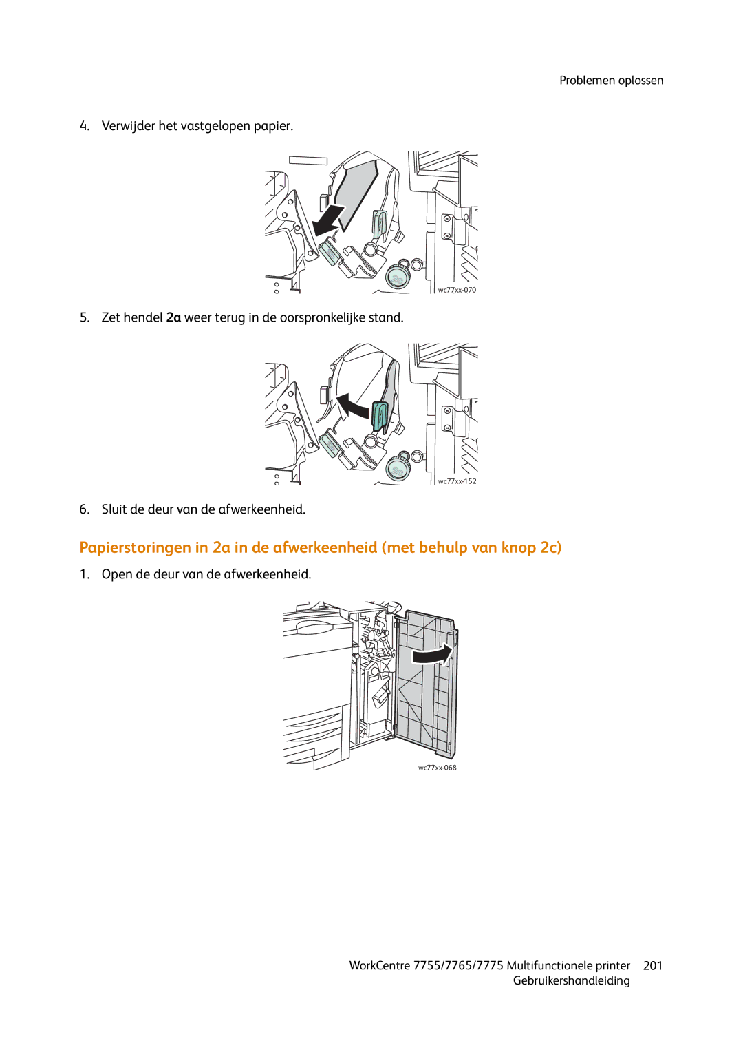 Xerox 7765, 7755, 7775 manual Zet hendel 2a weer terug in de oorspronkelijke stand 