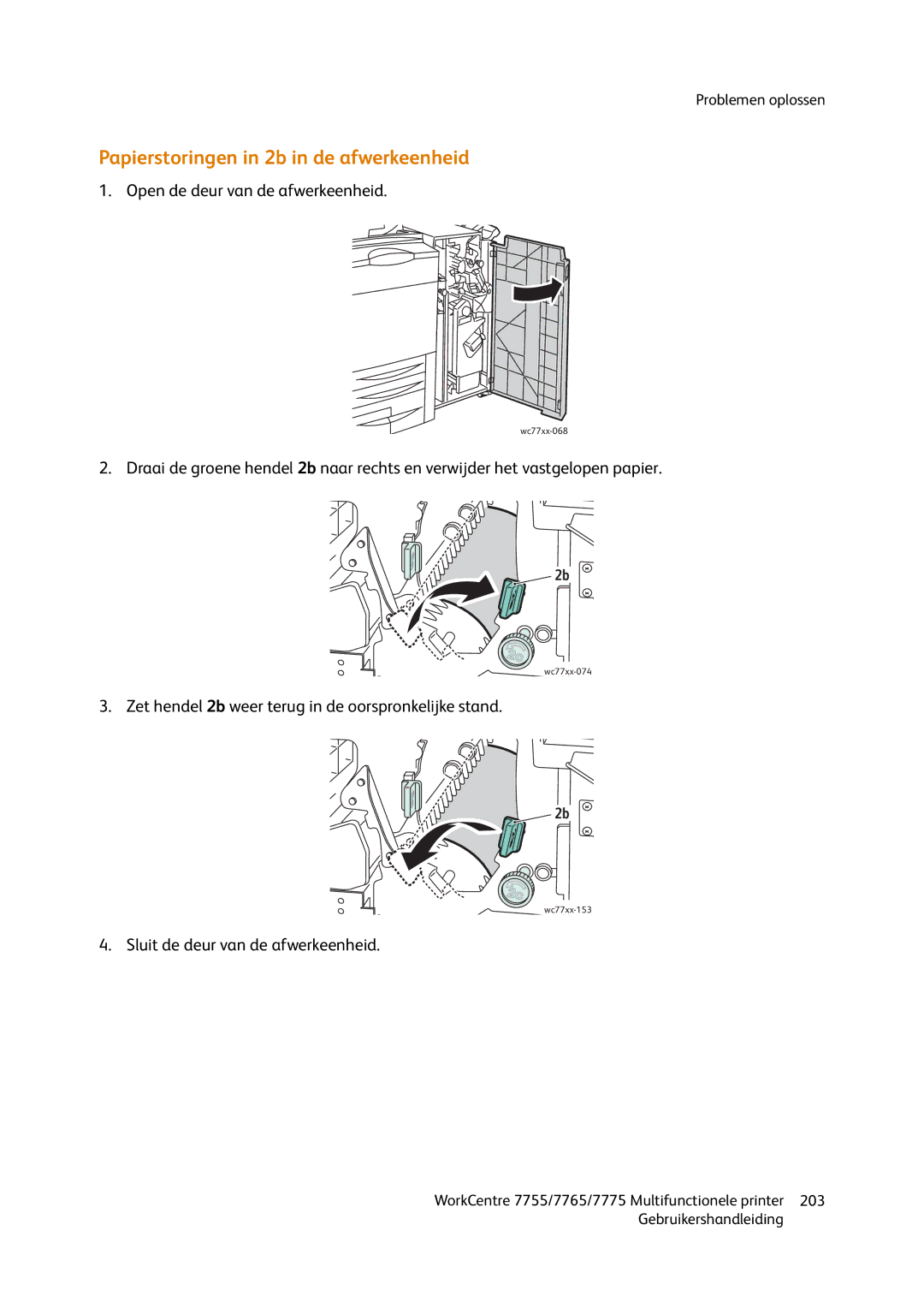 Xerox 7775, 7765, 7755 manual Papierstoringen in 2b in de afwerkeenheid, Zet hendel 2b weer terug in de oorspronkelijke stand 