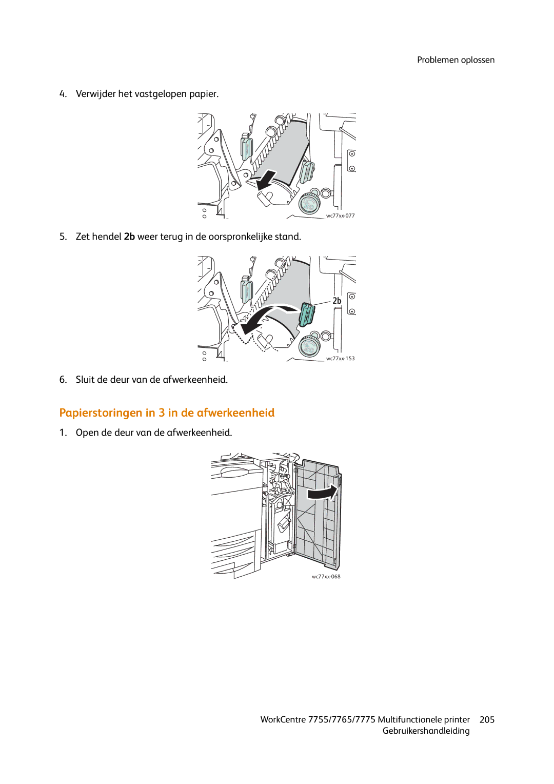 Xerox 7755, 7765, 7775 manual Papierstoringen in 3 in de afwerkeenheid, Verwijder het vastgelopen papier 