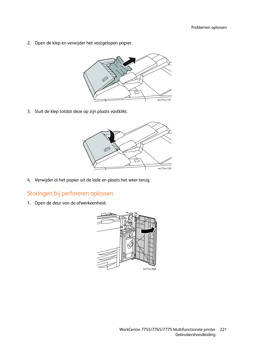 Xerox 7775, 7765, 7755 manual Storingen bij perforeren oplossen, Open de klep en verwijder het vastgelopen papier 