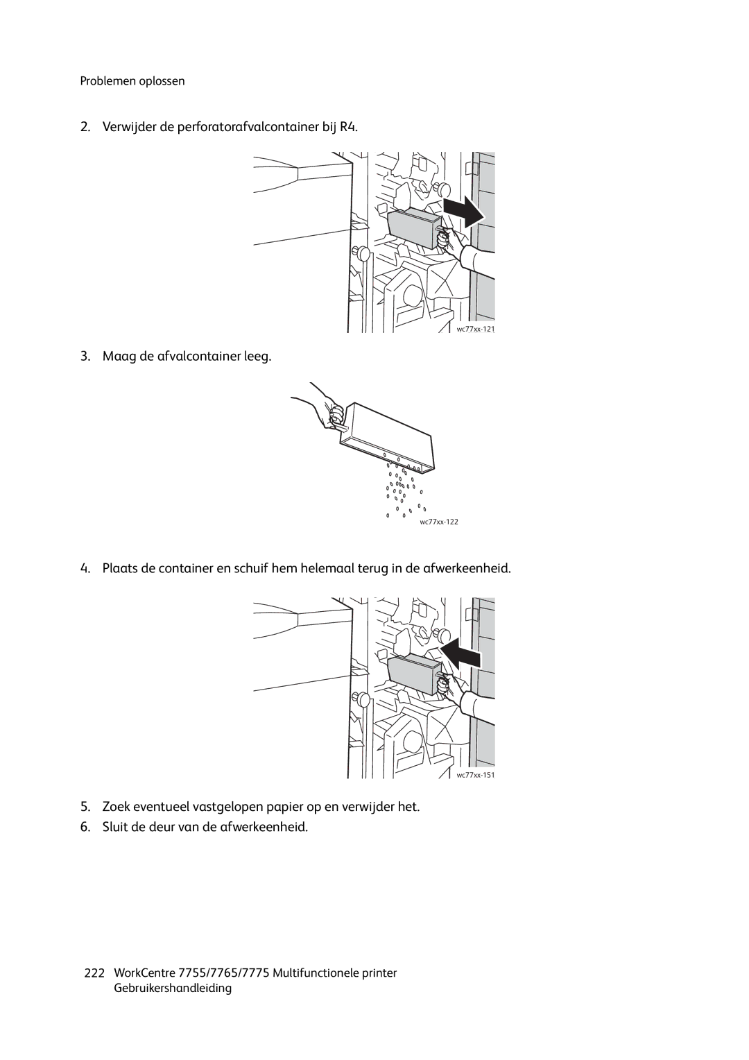 Xerox 7765, 7755, 7775 manual Verwijder de perforatorafvalcontainer bij R4, Maag de afvalcontainer leeg 