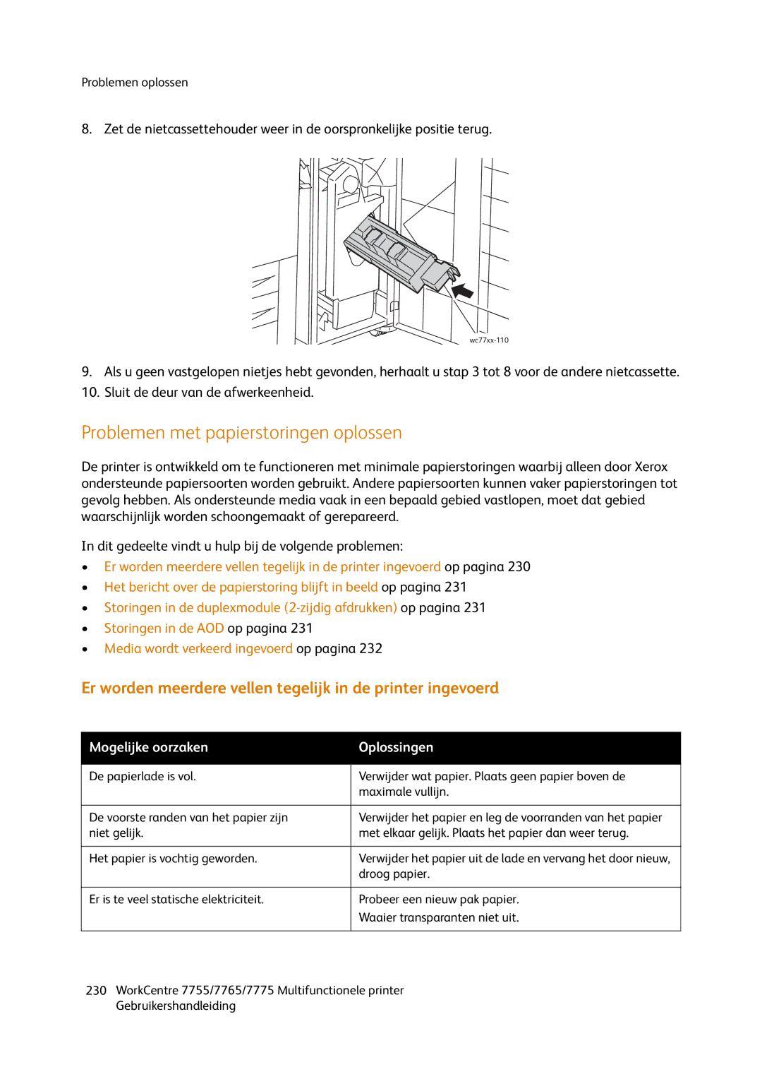 Xerox 7775, 7765, 7755 Problemen met papierstoringen oplossen, Er worden meerdere vellen tegelijk in de printer ingevoerd 