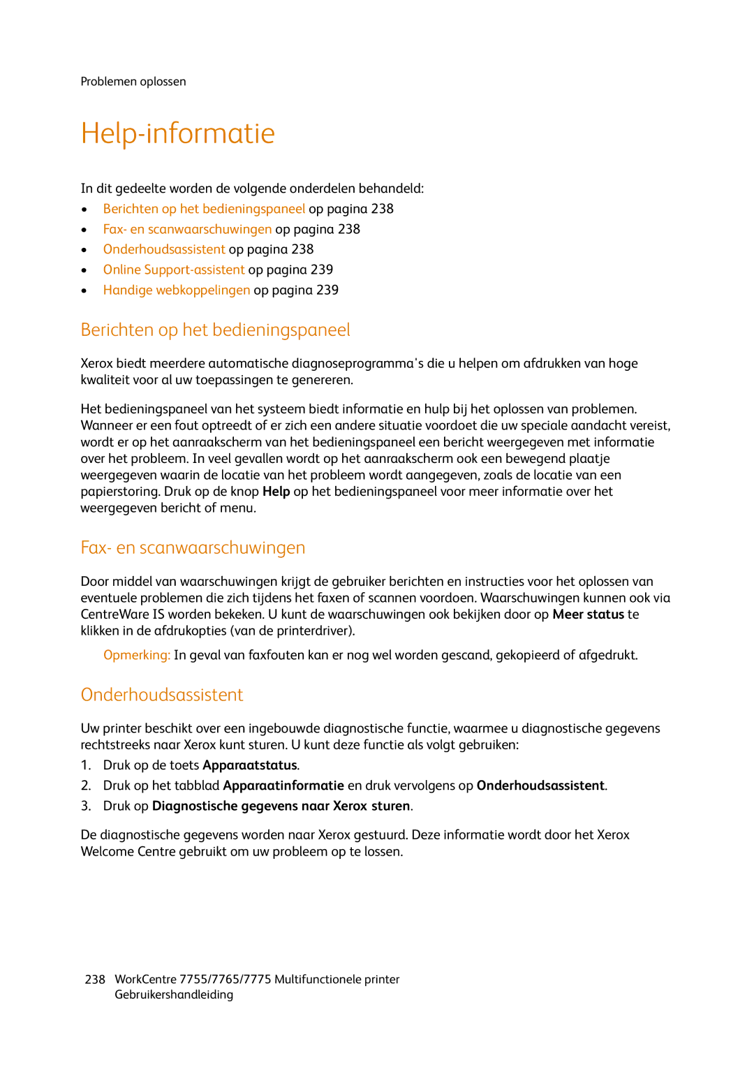 Xerox 7755, 7765, 7775 Help-informatie, Berichten op het bedieningspaneel, Fax- en scanwaarschuwingen, Onderhoudsassistent 