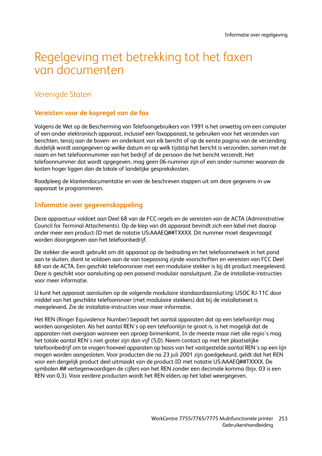 Xerox 7755, 7765, 7775 manual Regelgeving met betrekking tot het faxen van documenten, Vereisten voor de kopregel van de fax 