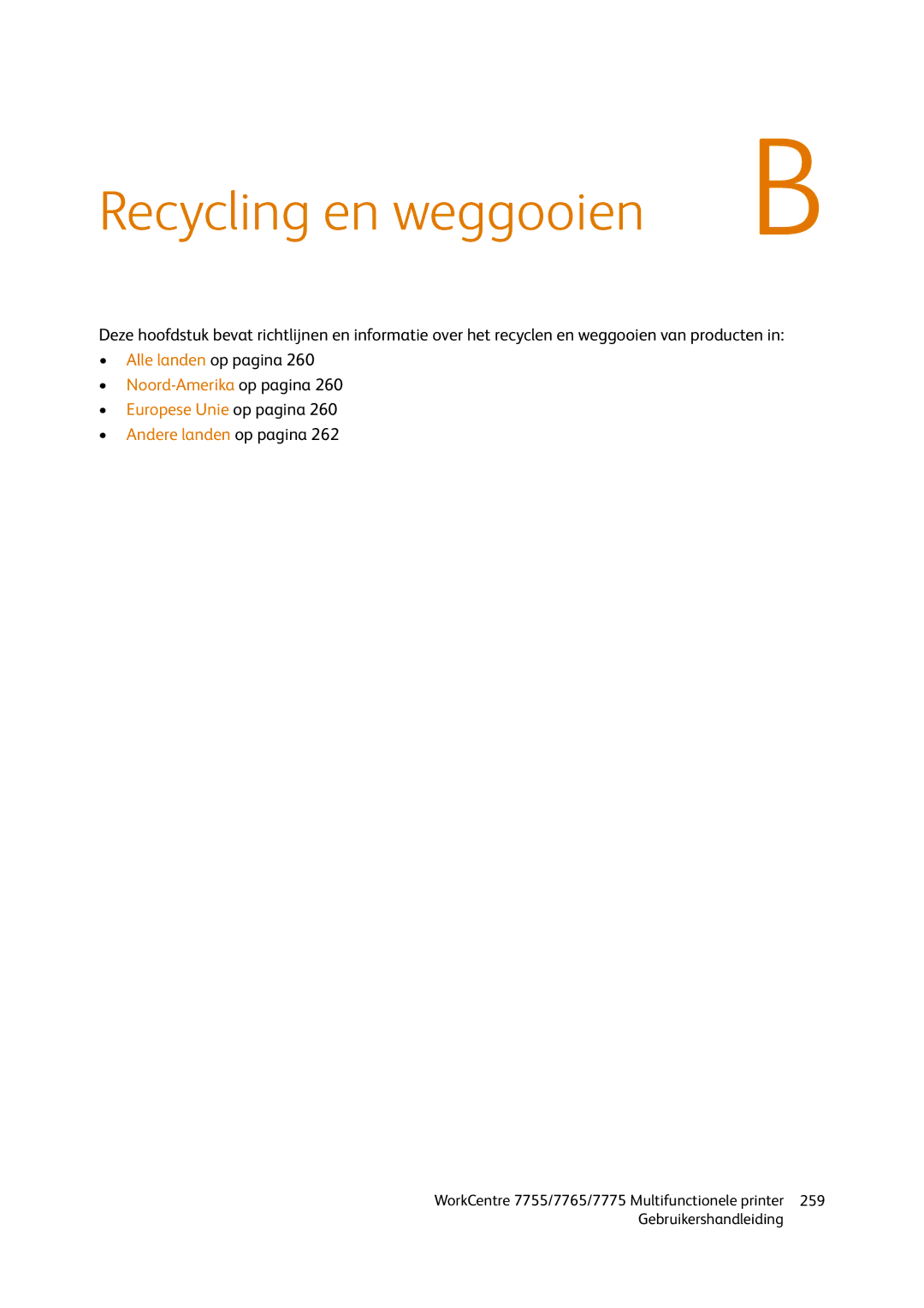 Xerox 7755, 7765, 7775 manual Recycling en weggooien 