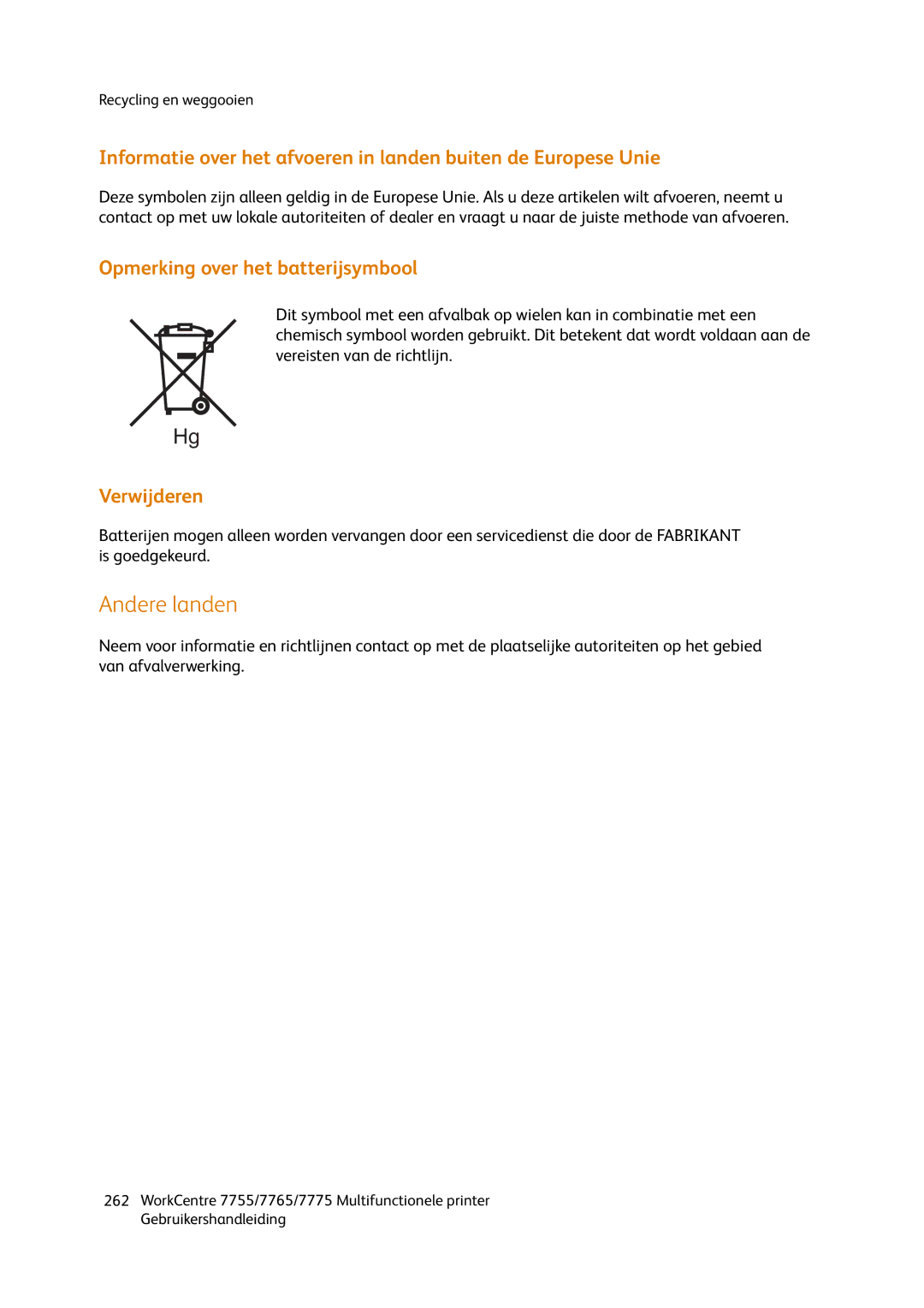 Xerox 7755, 7765, 7775 manual Opmerking over het batterijsymbool, Verwijderen 