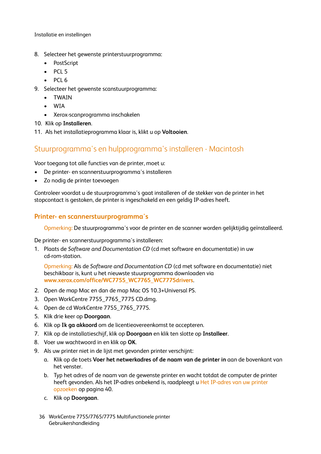 Xerox 7765, 7755, 7775 manual Stuurprogrammas en hulpprogrammas installeren Macintosh, Printer- en scannerstuurprogrammas 