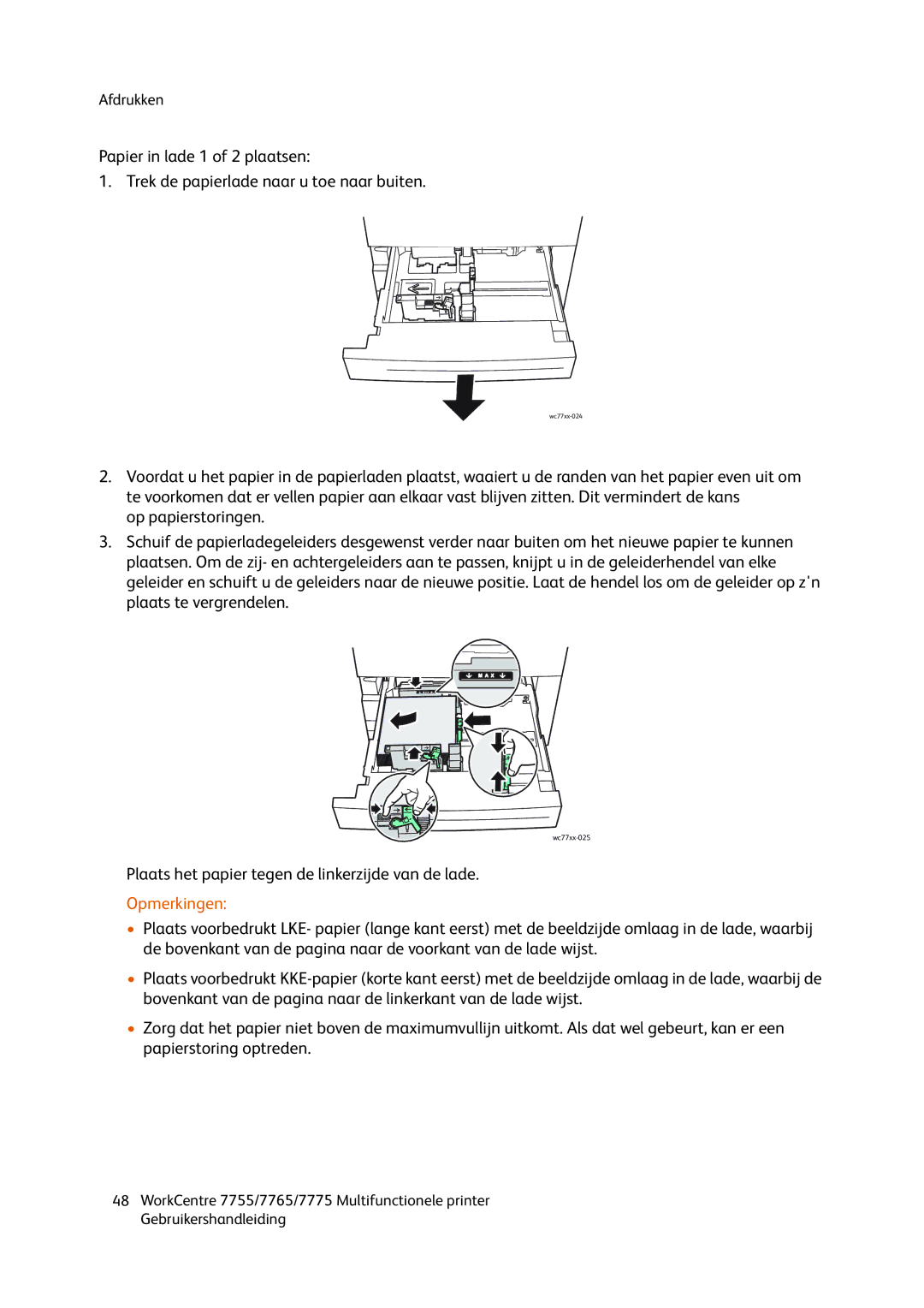 Xerox 7765, 7755, 7775 manual Plaats het papier tegen de linkerzijde van de lade, Opmerkingen 