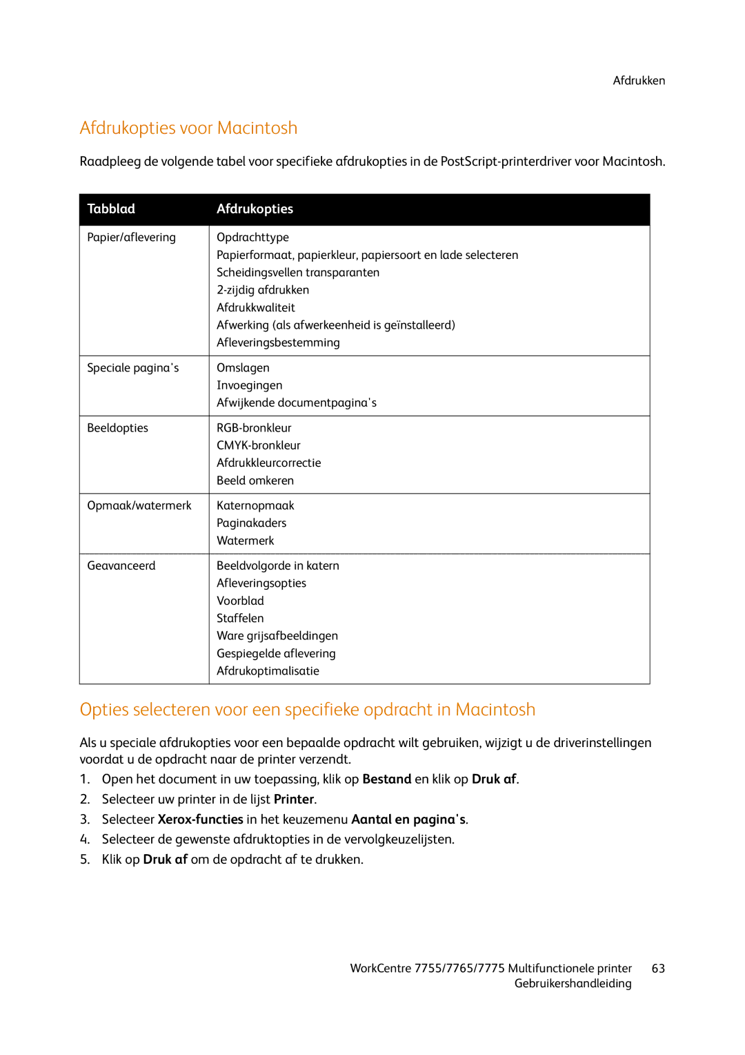 Xerox 7765, 7755, 7775 manual Afdrukopties voor Macintosh, Opties selecteren voor een specifieke opdracht in Macintosh 