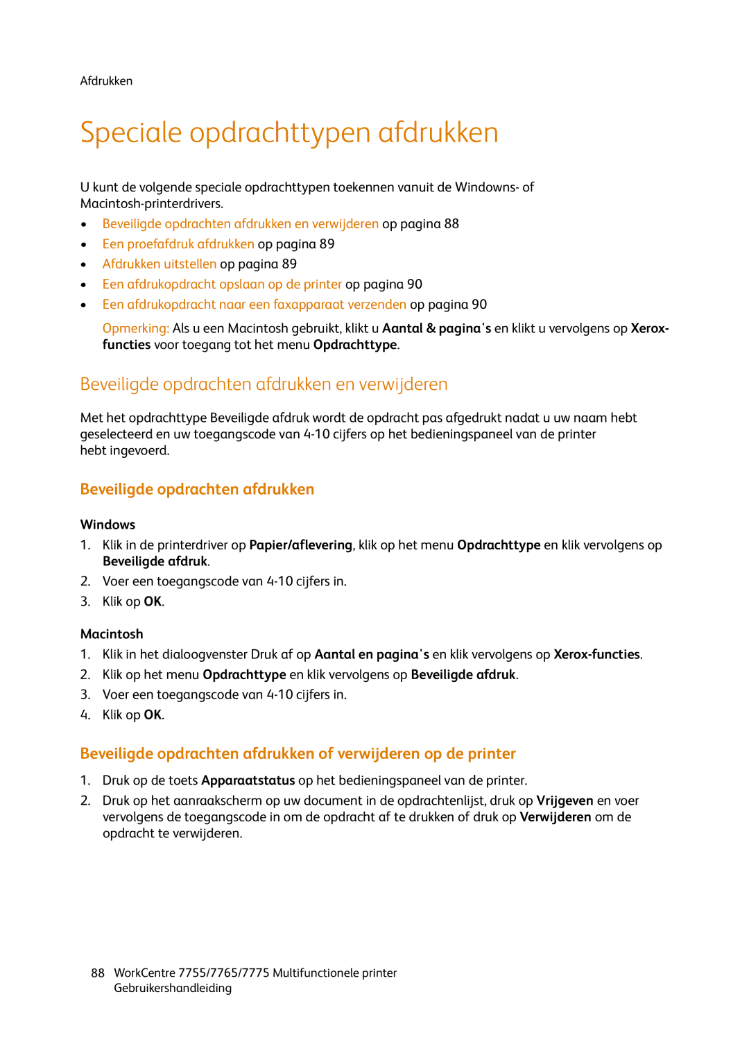 Xerox 7755, 7765, 7775 Speciale opdrachttypen afdrukken, Beveiligde opdrachten afdrukken en verwijderen, Windows, Macintosh 