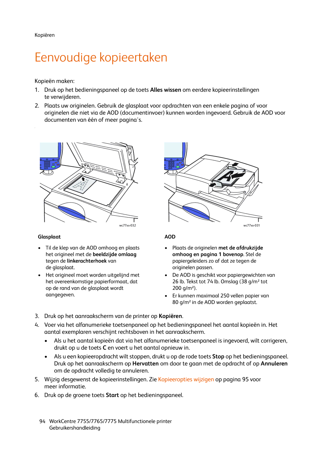 Xerox 7755, 7765, 7775 manual Eenvoudige kopieertaken, Documenten van één of meer paginas 