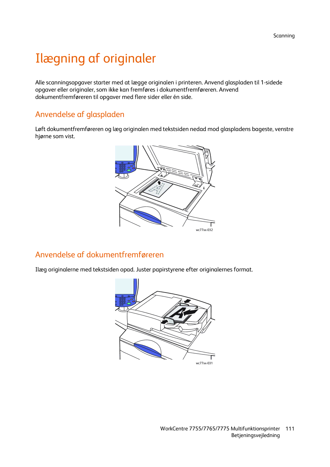 Xerox 7765, 7755, 7775 manual Ilægning af originaler, Anvendelse af glaspladen, Anvendelse af dokumentfremføreren 