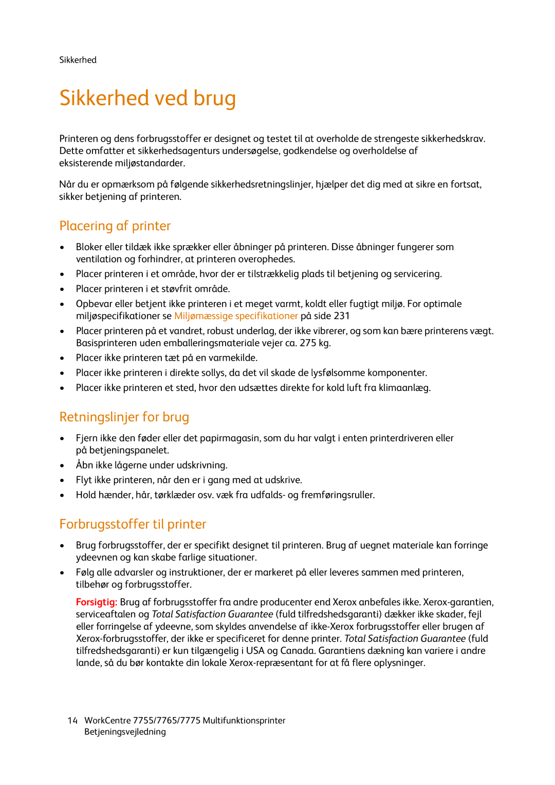 Xerox 7775, 7765, 7755 manual Sikkerhed ved brug, Placering af printer, Retningslinjer for brug, Forbrugsstoffer til printer 