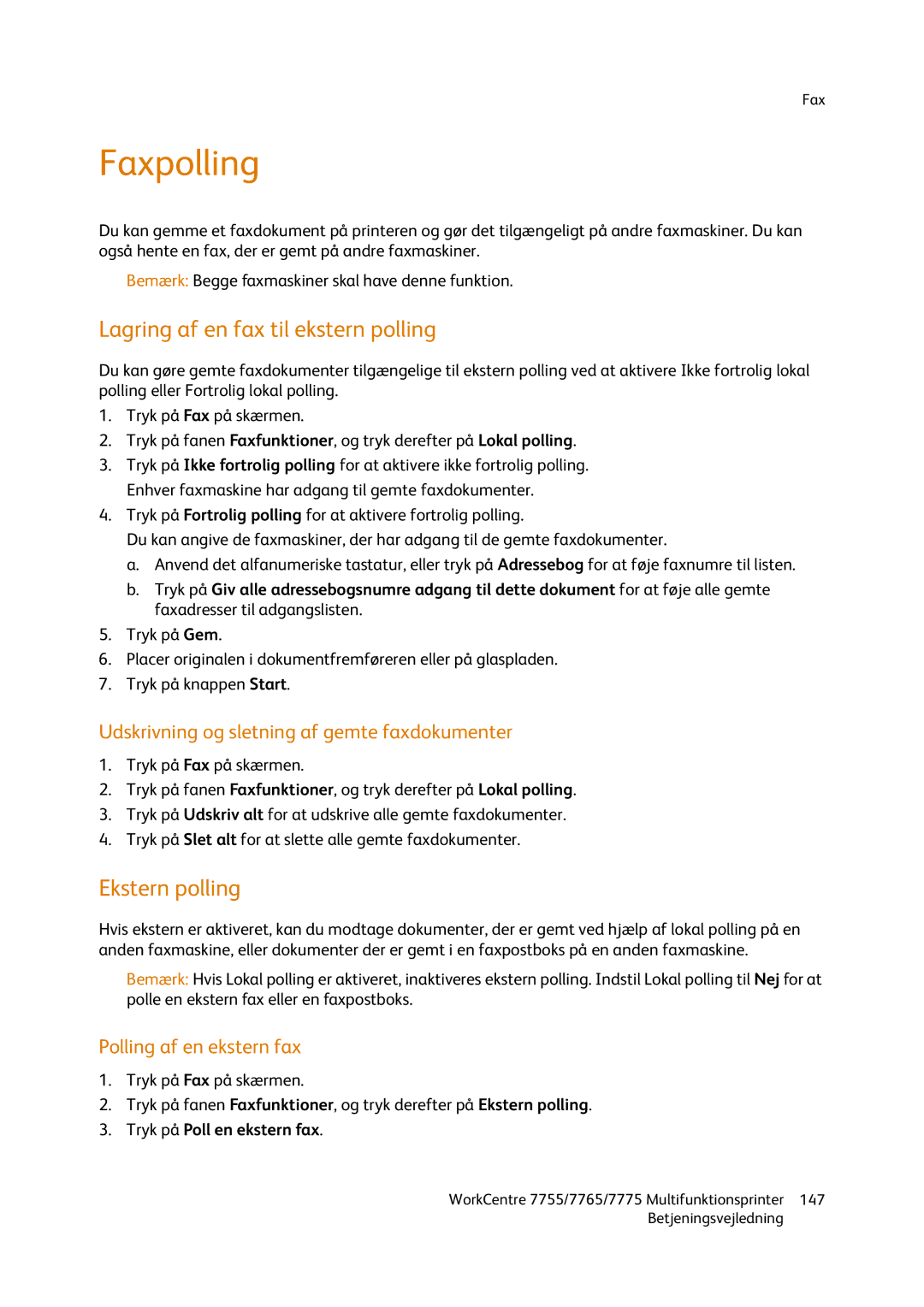 Xerox 7765, 7755, 7775 manual Faxpolling, Lagring af en fax til ekstern polling, Ekstern polling, Polling af en ekstern fax 