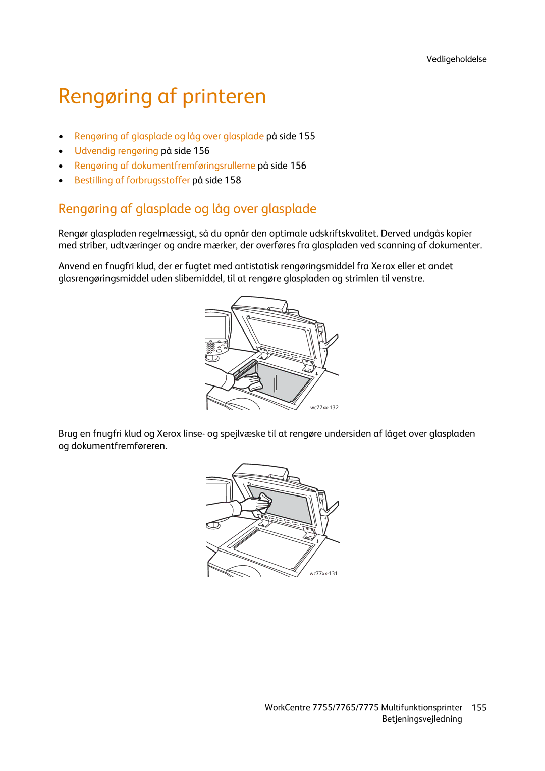 Xerox 7775, 7765, 7755 manual Rengøring af printeren, Rengøring af glasplade og låg over glasplade 