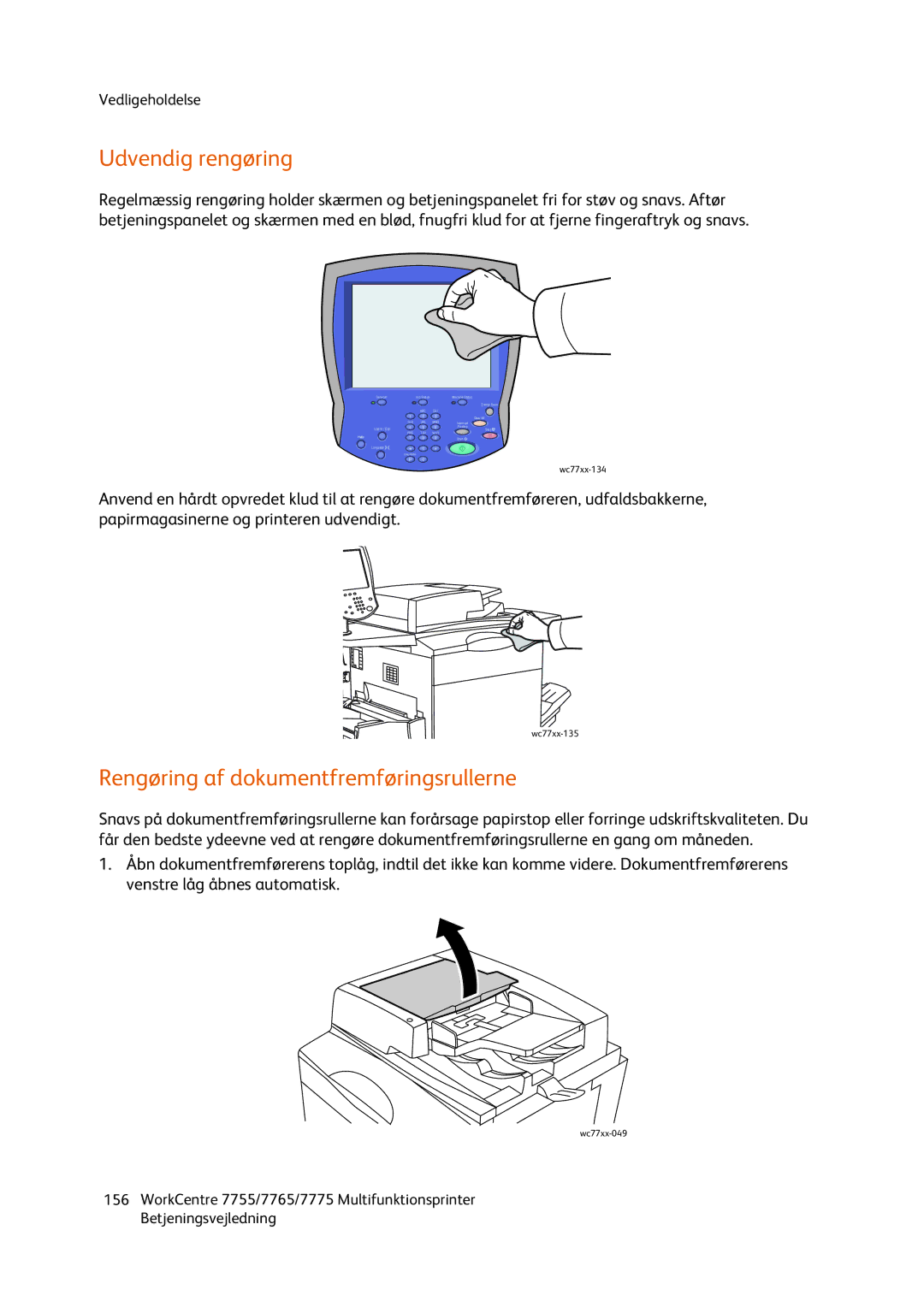 Xerox 7765, 7755, 7775 manual Udvendig rengøring, Rengøring af dokumentfremføringsrullerne 