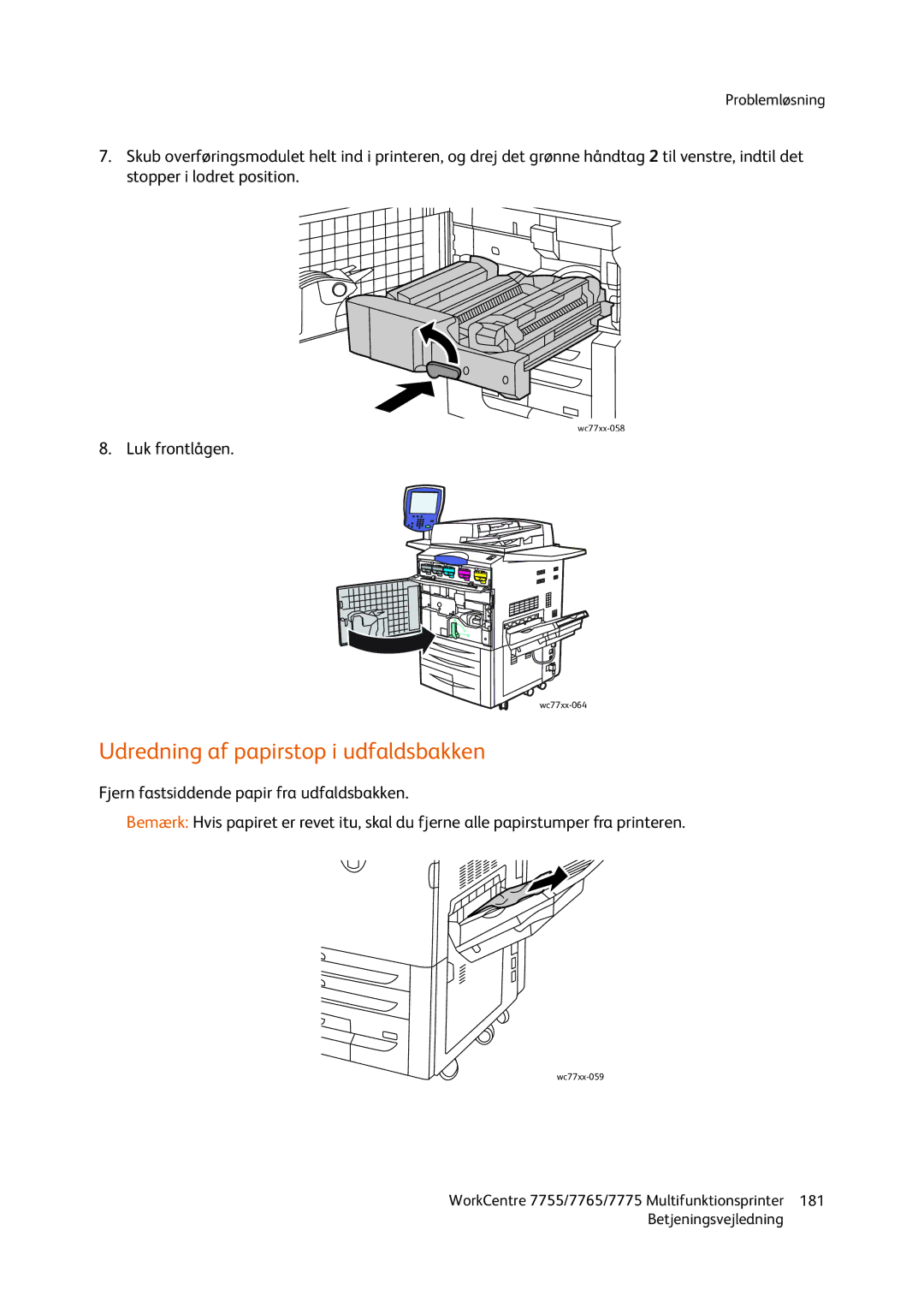 Xerox 7755, 7765, 7775 manual Udredning af papirstop i udfaldsbakken, Luk frontlågen 