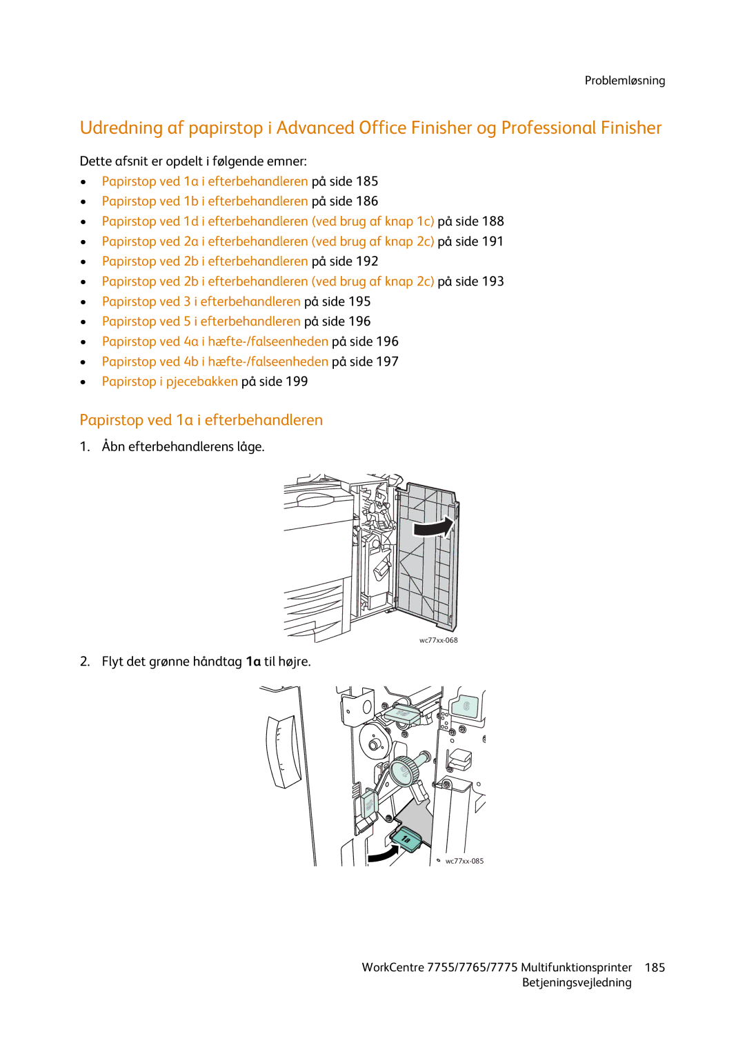 Xerox 7775, 7765, 7755 manual Papirstop ved 1a i efterbehandleren, Dette afsnit er opdelt i følgende emner 