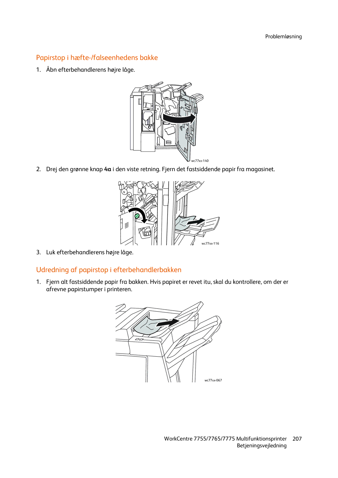 Xerox 7765, 7755, 7775 manual Papirstop i hæfte-/falseenhedens bakke, Udredning af papirstop i efterbehandlerbakken 