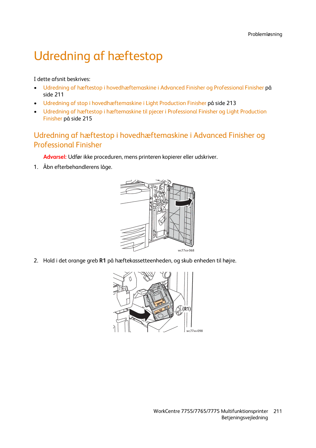 Xerox 7755, 7765, 7775 manual Udredning af hæftestop, Dette afsnit beskrives 