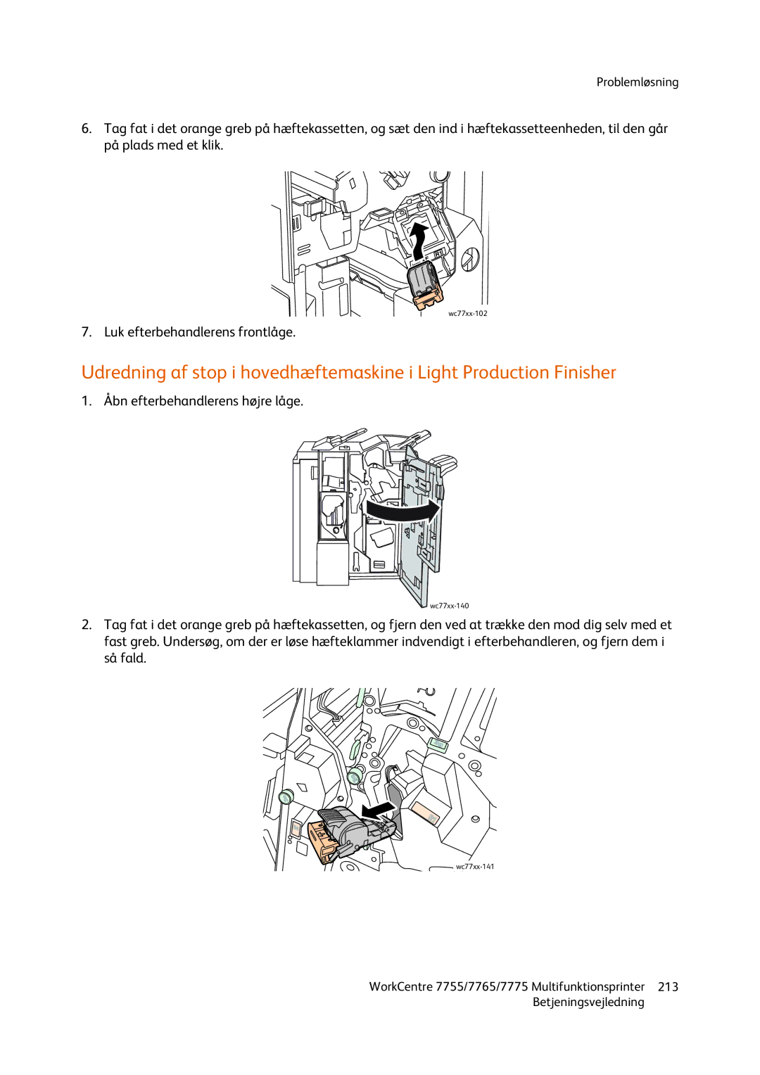 Xerox 7765, 7755, 7775 manual Luk efterbehandlerens frontlåge, Åbn efterbehandlerens højre låge 