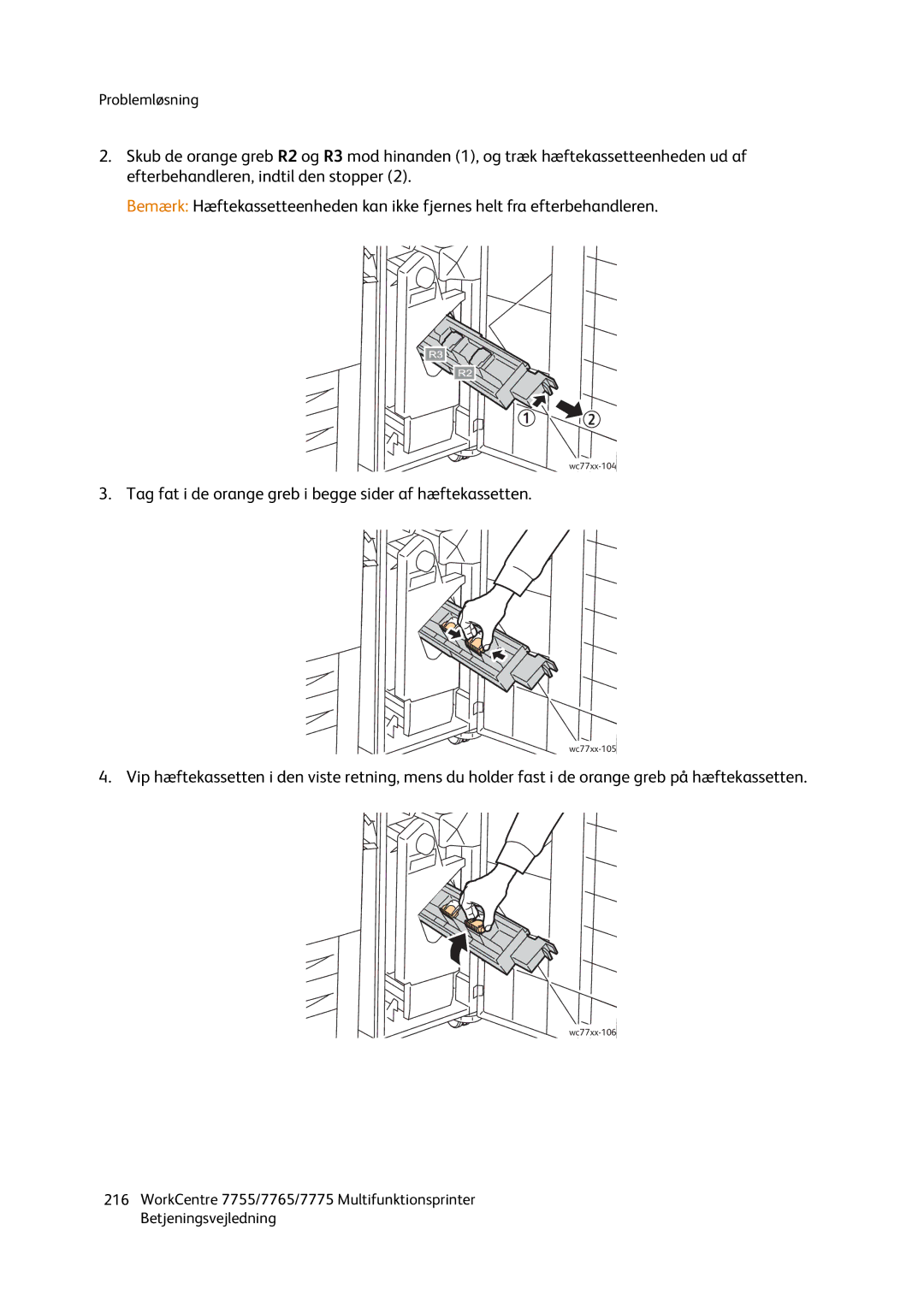 Xerox 7765, 7755, 7775 manual Tag fat i de orange greb i begge sider af hæftekassetten 