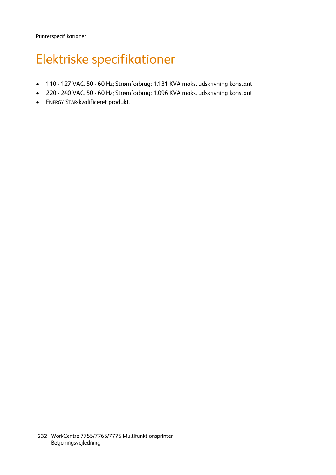 Xerox 7755, 7765, 7775 manual Elektriske specifikationer 