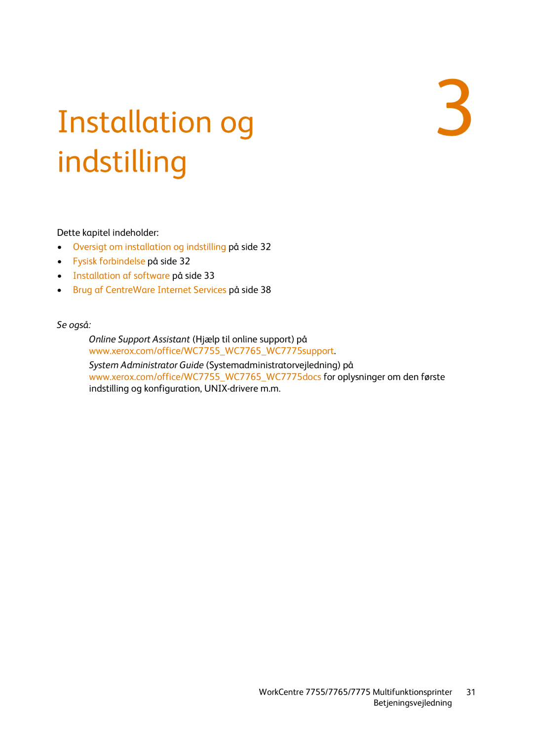 Xerox 7755, 7765, 7775 manual Installation og Indstilling, Online Support Assistant Hjælp til online support på 