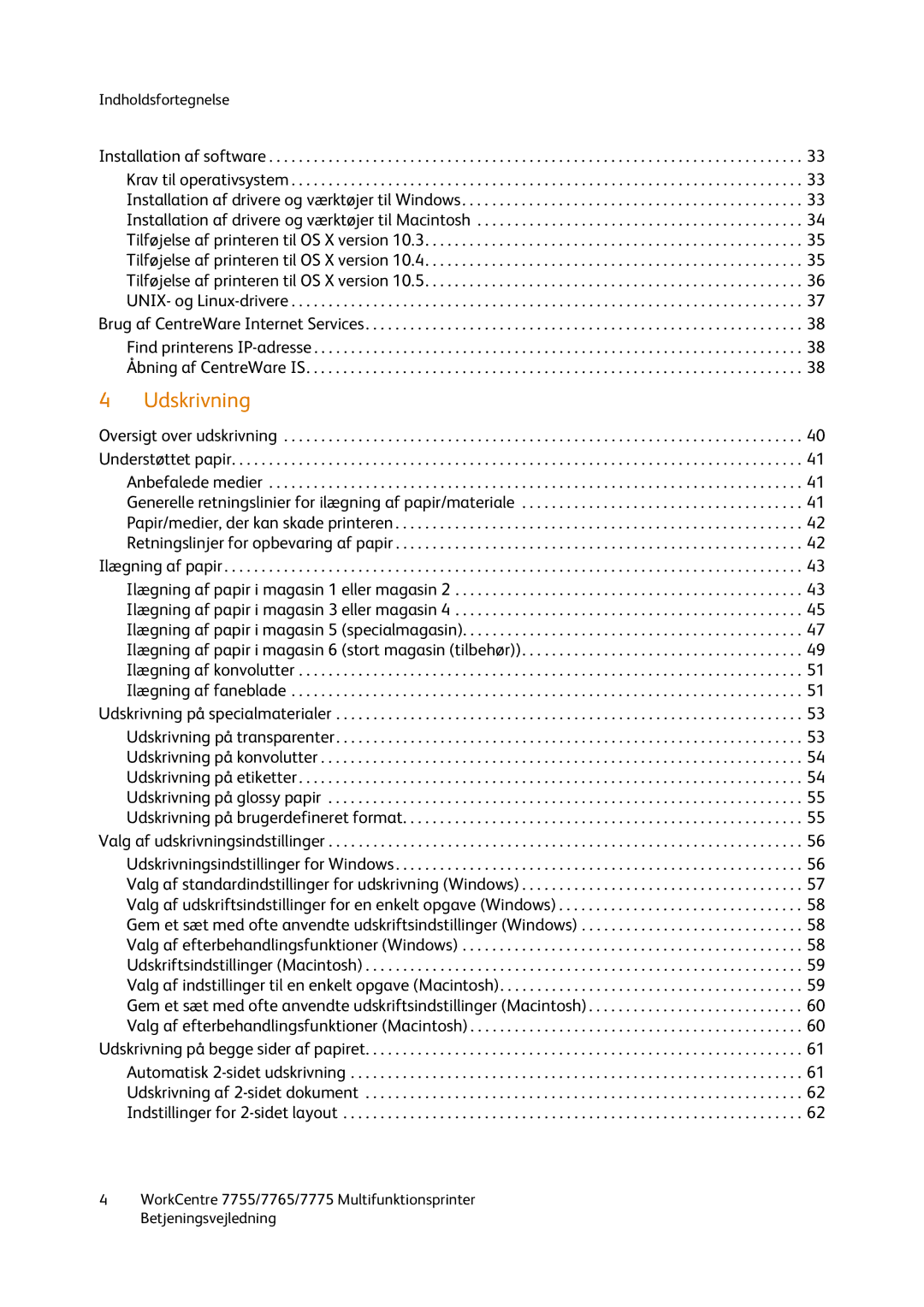 Xerox 7755, 7765, 7775 manual Udskrivning 