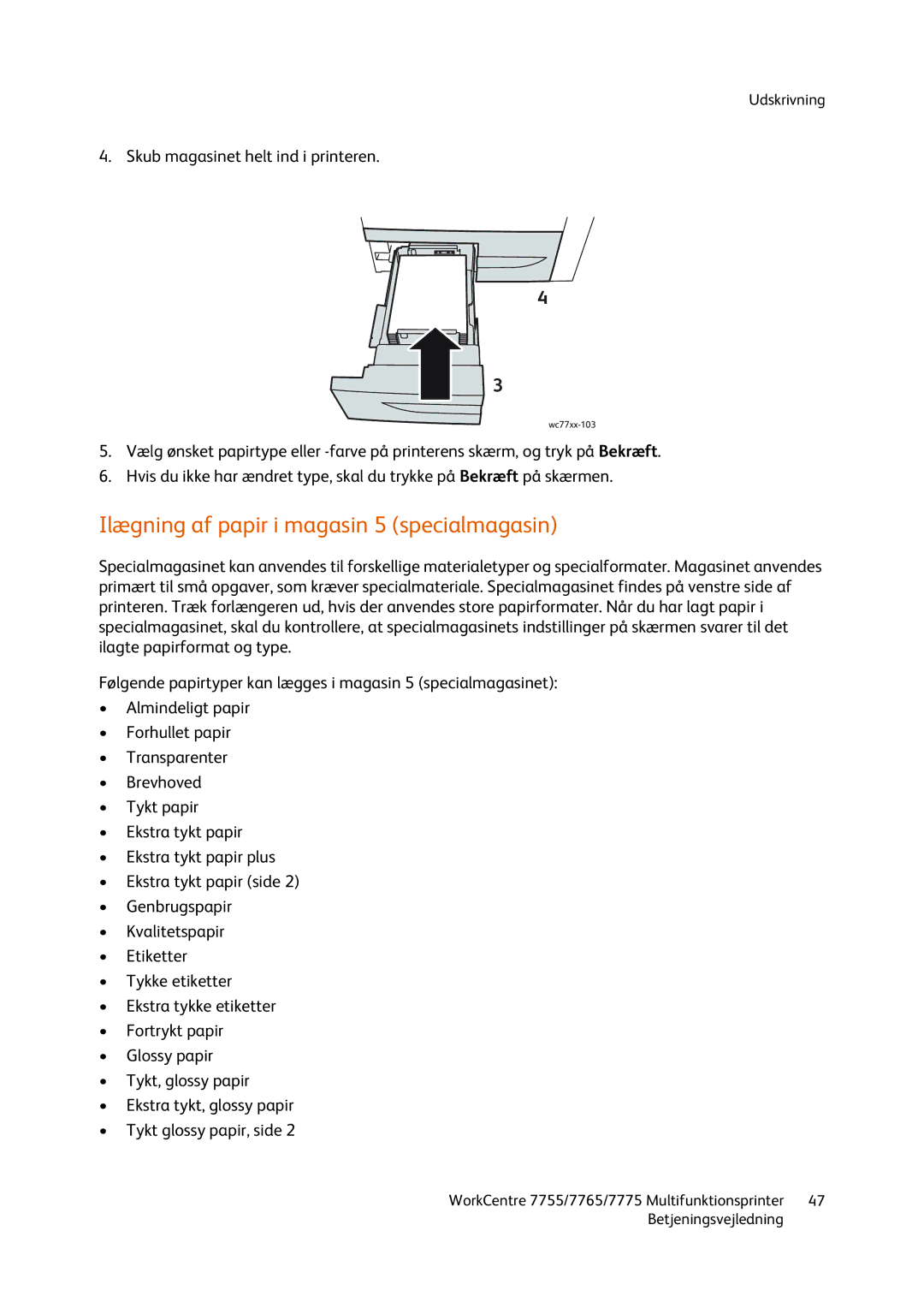 Xerox 7775, 7765, 7755 manual Ilægning af papir i magasin 5 specialmagasin 