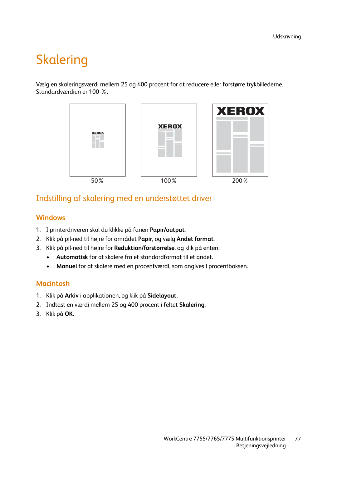 Xerox 7775, 7765, 7755 manual Skalering, Indstilling af skalering med en understøttet driver 