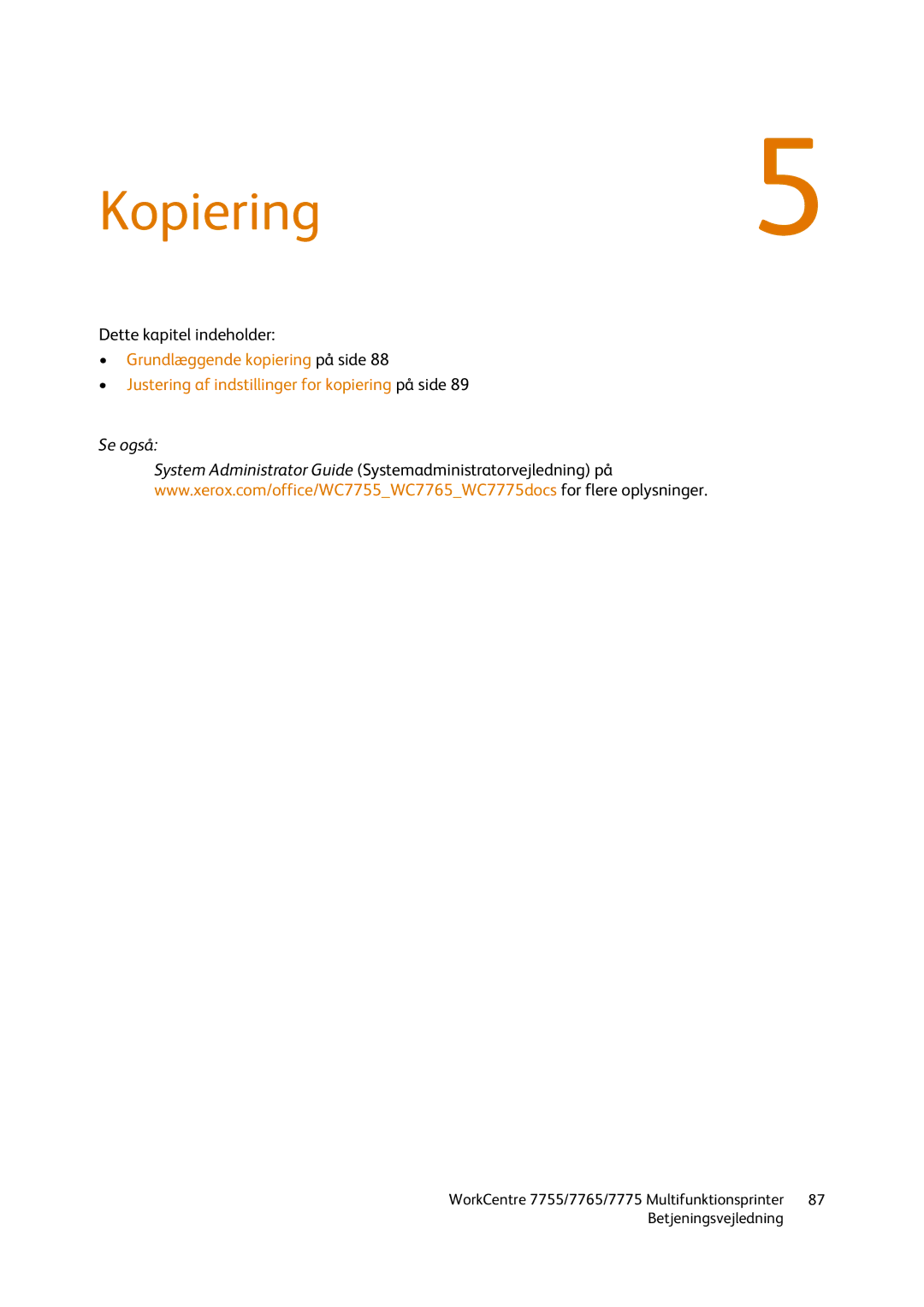 Xerox 7765, 7755, 7775 manual Kopiering5 