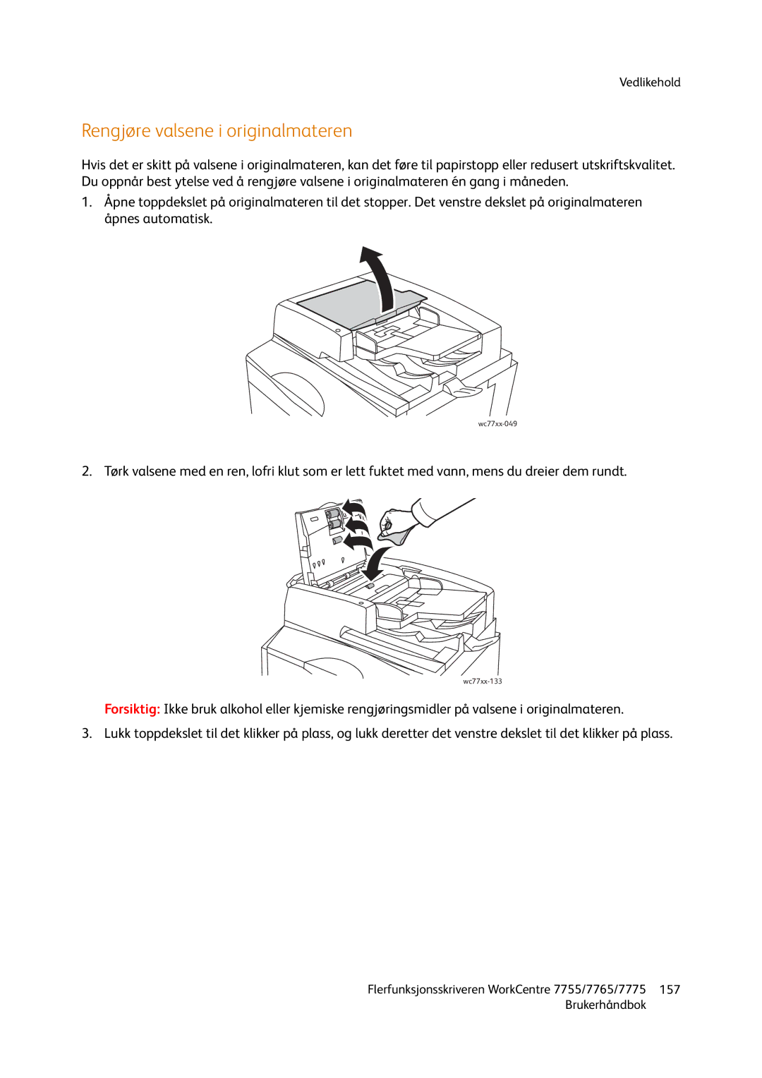 Xerox 7775, 7765, 755 manual Rengjøre valsene i originalmateren 