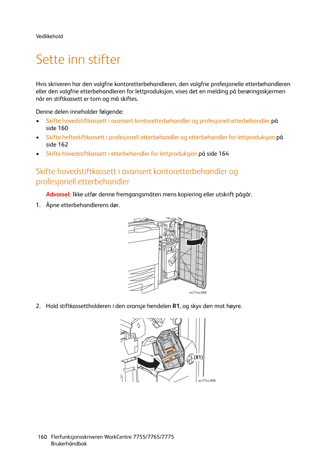 Xerox 7775, 7765, 755 manual Sette inn stifter 