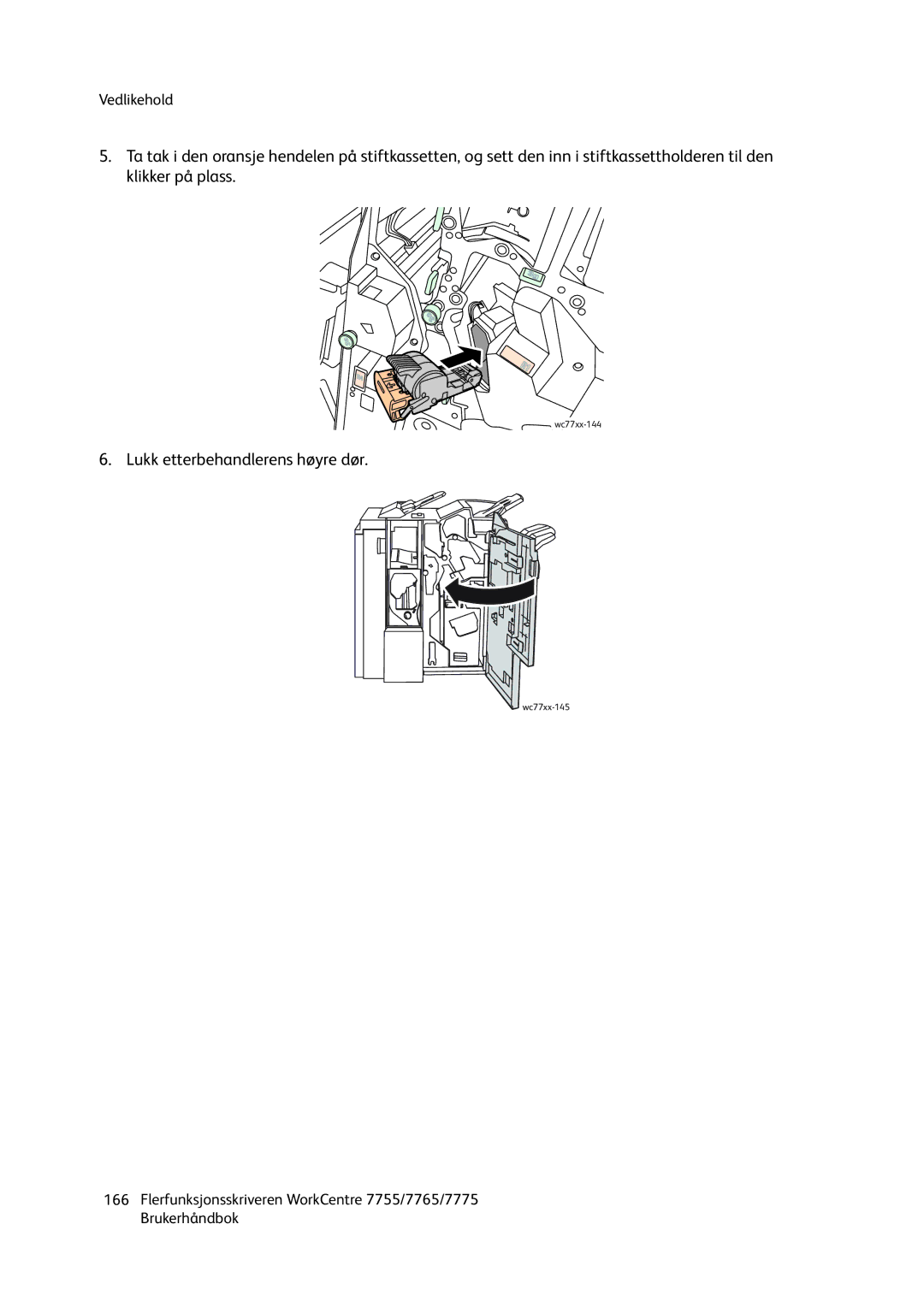 Xerox 7775, 7765, 755 manual Lukk etterbehandlerens høyre dør 