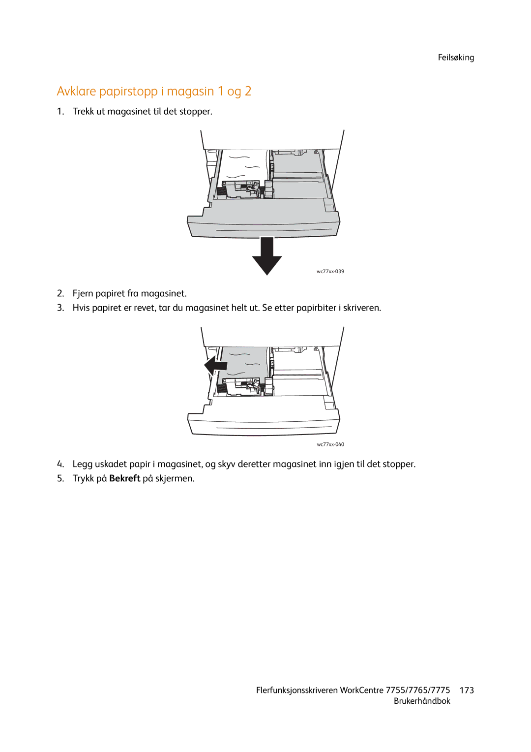 Xerox 755, 7765, 7775 manual Avklare papirstopp i magasin 1 og 