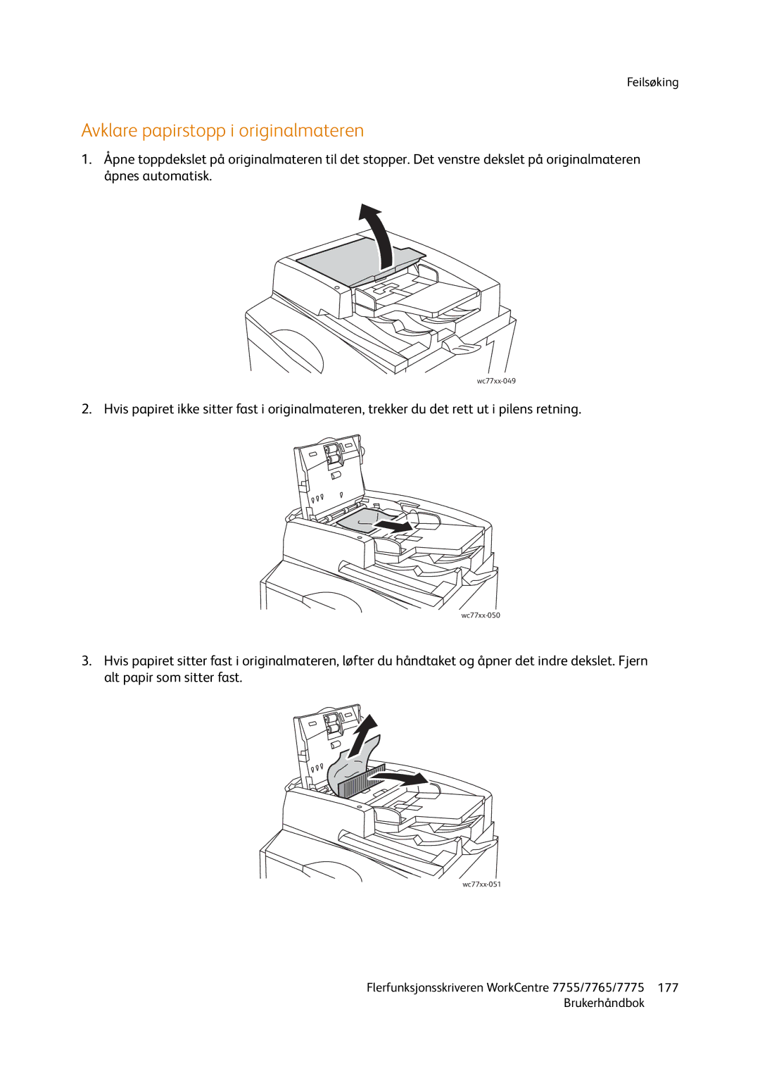 Xerox 7765, 7775, 755 manual Avklare papirstopp i originalmateren 