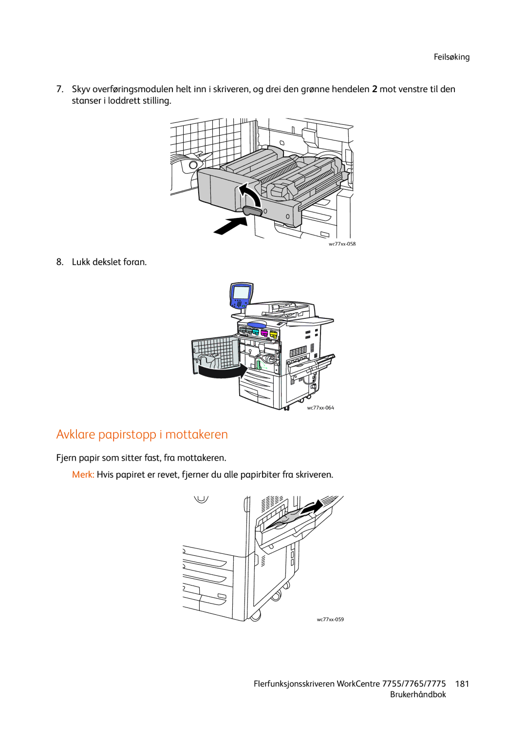 Xerox 7775, 7765, 755 manual Avklare papirstopp i mottakeren 