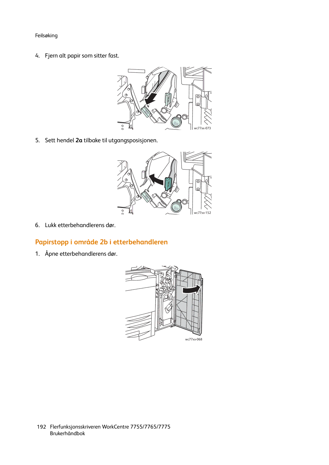 Xerox 7765, 7775, 755 manual Papirstopp i område 2b i etterbehandleren 