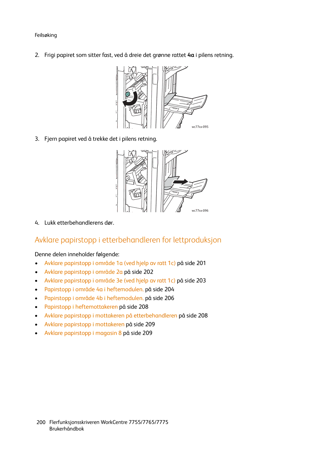 Xerox 755, 7765, 7775 manual Avklare papirstopp i etterbehandleren for lettproduksjon 