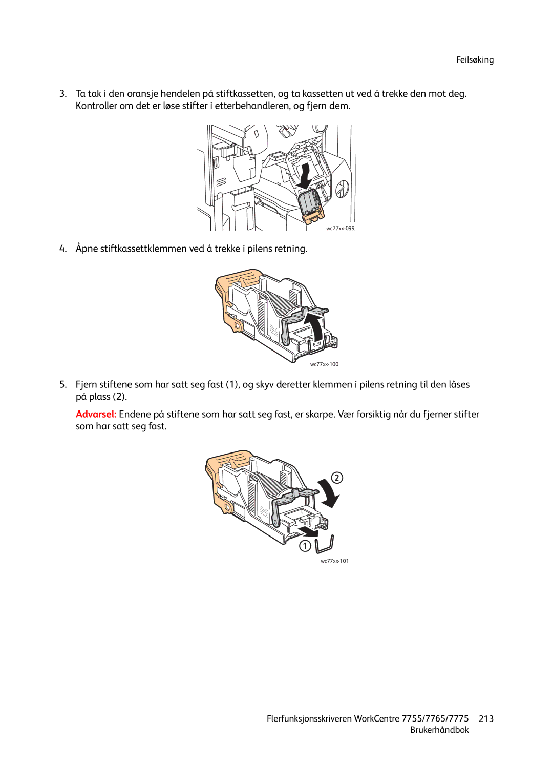 Xerox 7765, 7775, 755 manual Åpne stiftkassettklemmen ved å trekke i pilens retning 